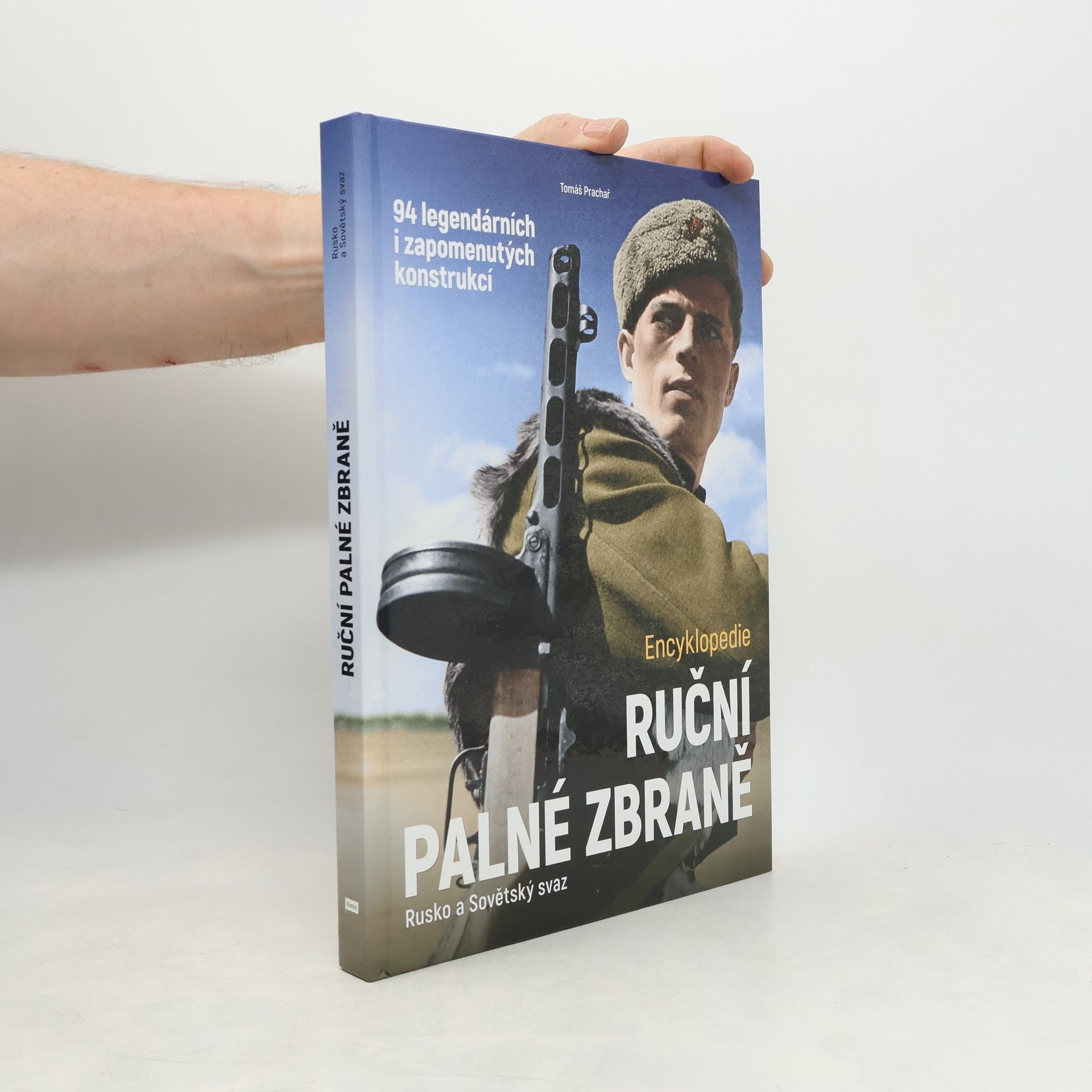 Tomáš Prachař Ruční palné zbraně – Rusko a Sovětský svaz