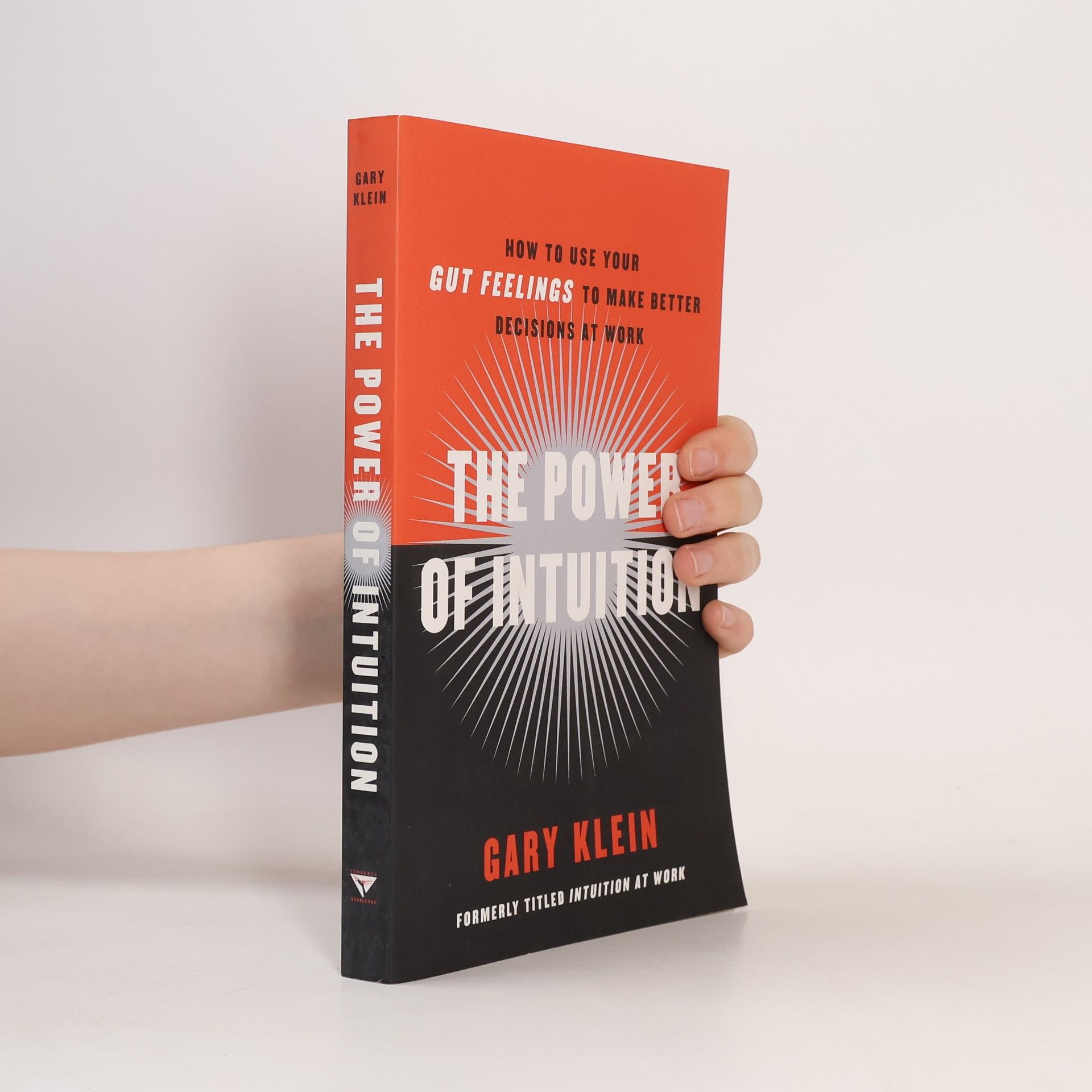 Gary A. Klein The Power of Intuition