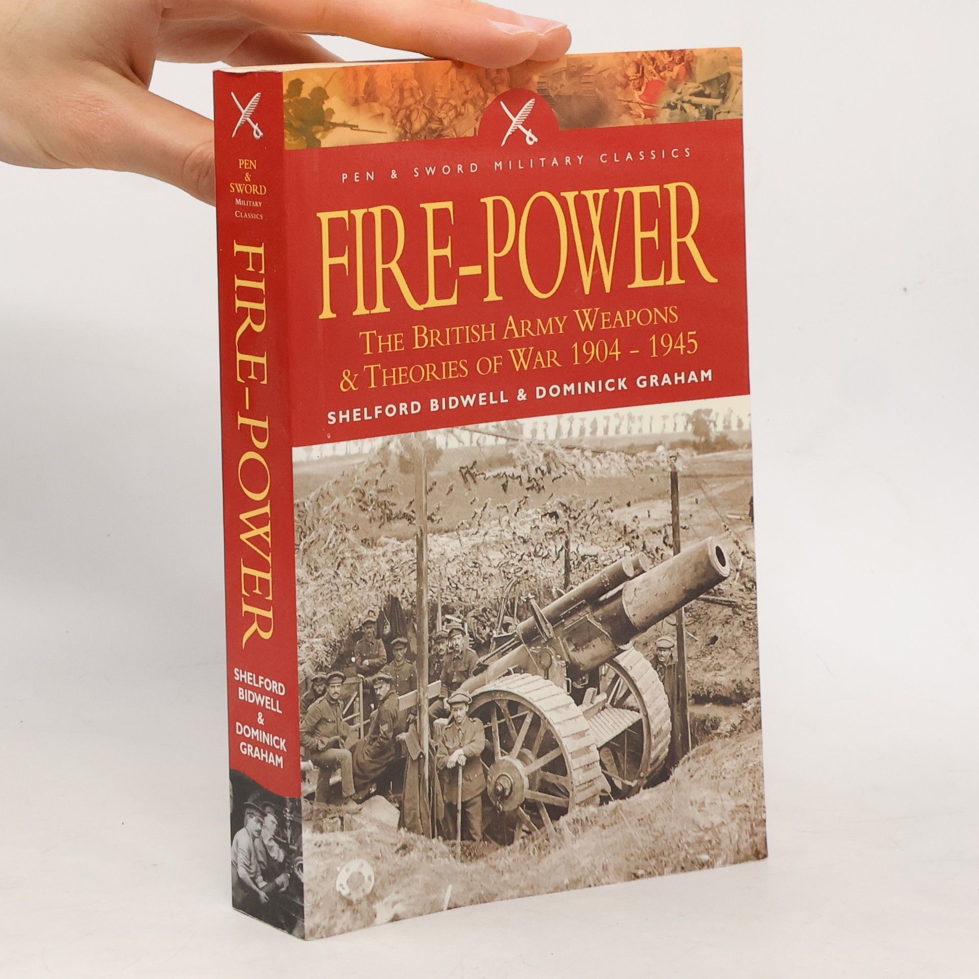 Pen & Sword Military Classics: Fire Power