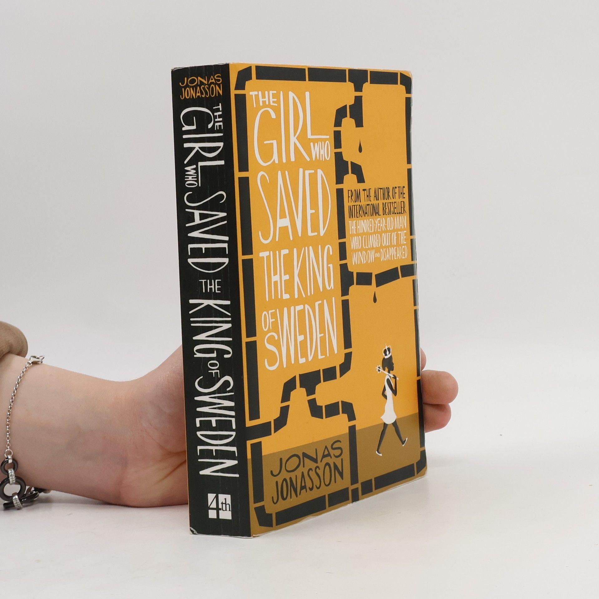 Jonas Jonasson The Girl who Saved the King of Sweden
