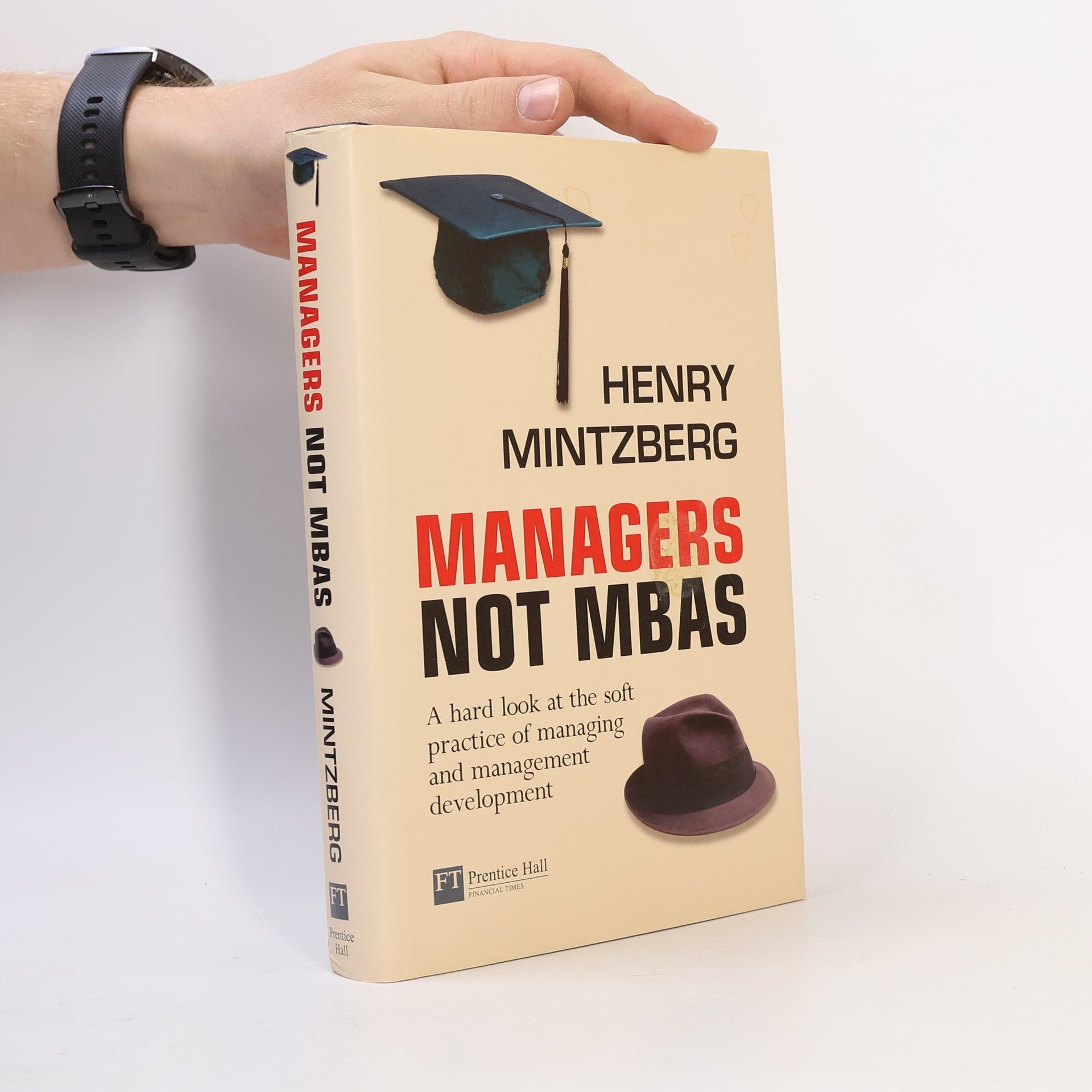 Henry Mintzberg Managers Not MBAs