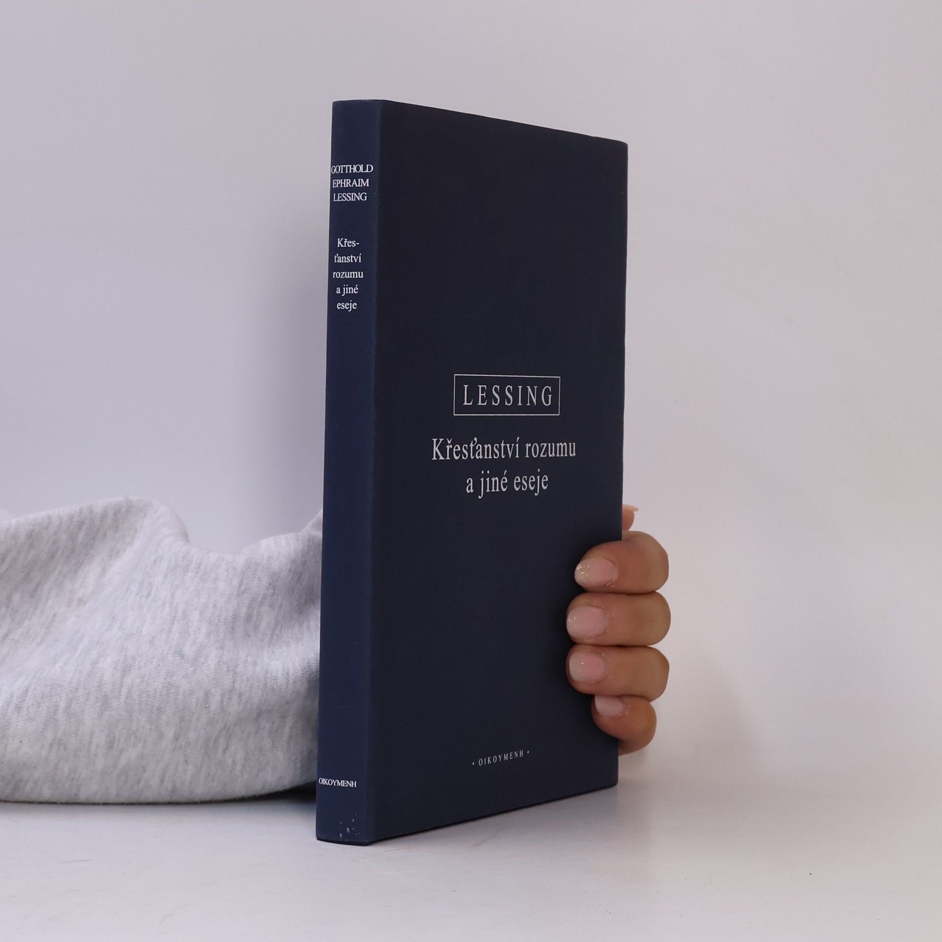 Gotthold Ephraim Lessing Křesťanství rozumu a jiné eseje