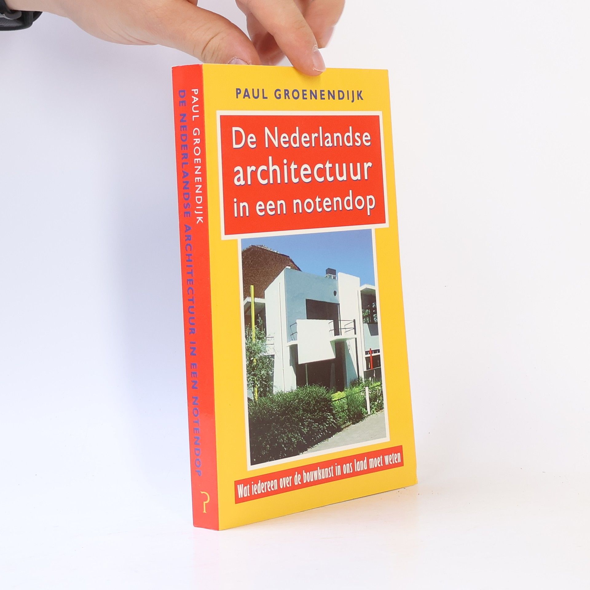 Paul Groenendijk De Nederlandse architectuur in een notendop
