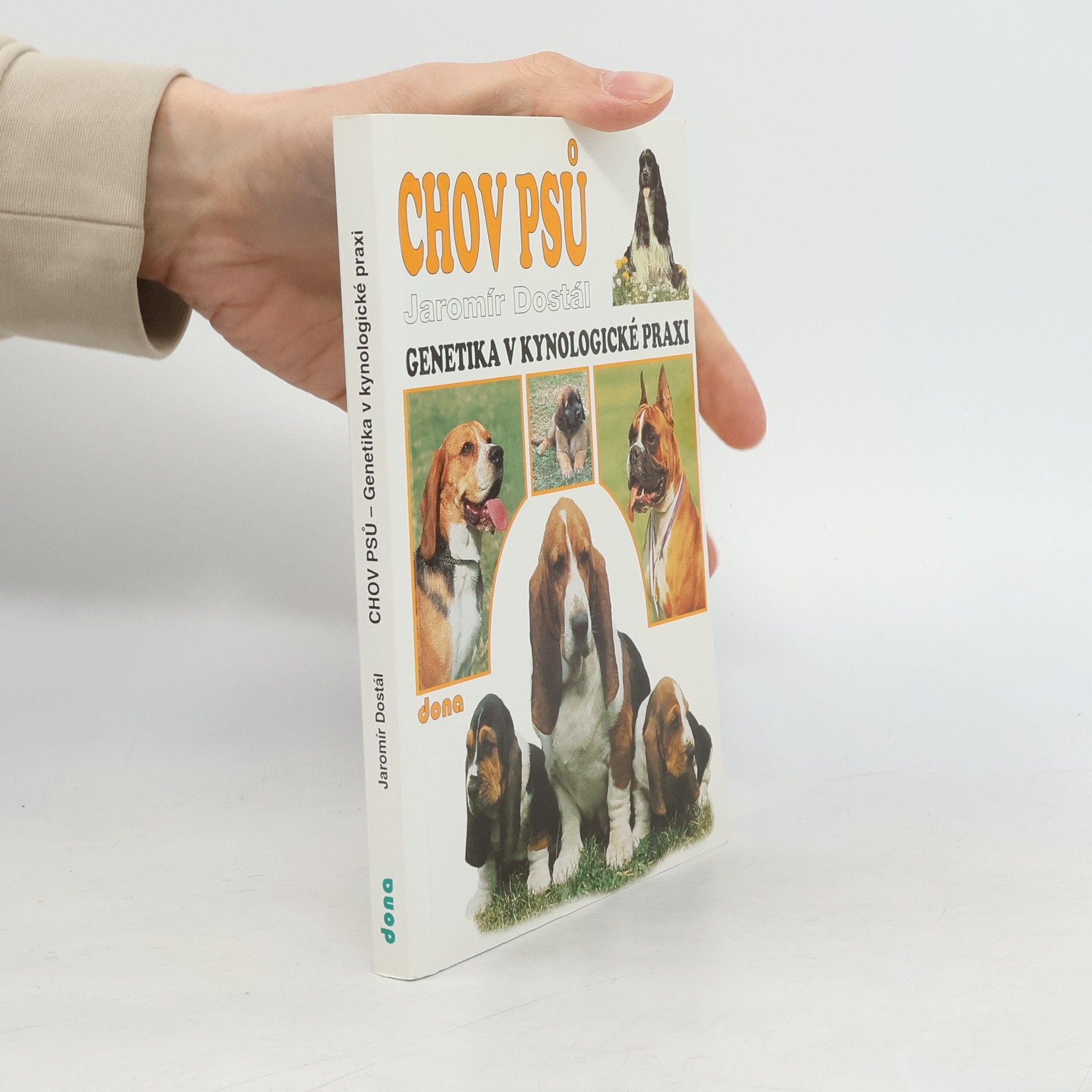 Libuše Koberová Chov psů : genetika v kynologické praxi