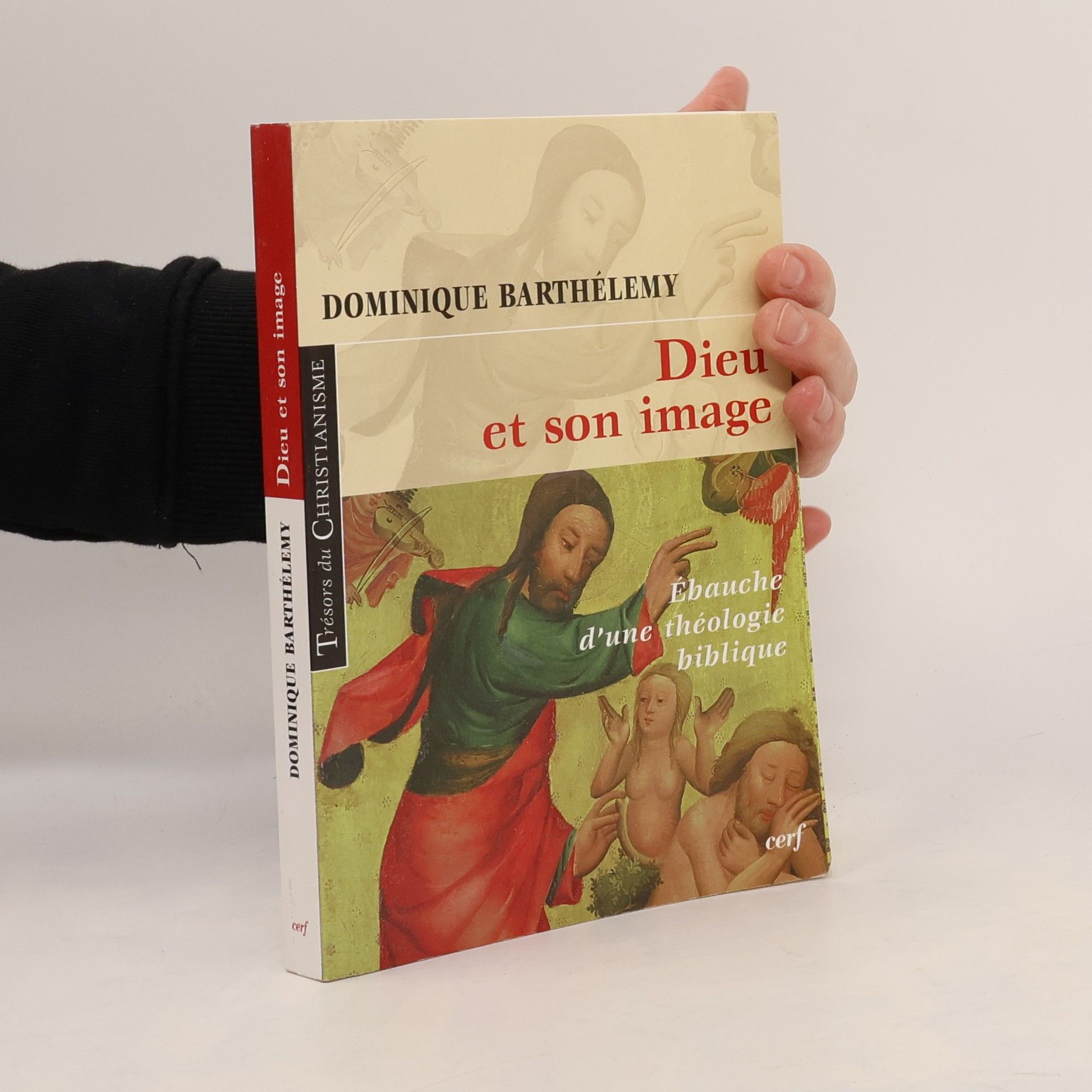 Dominique Barthélemy Dieu et son image