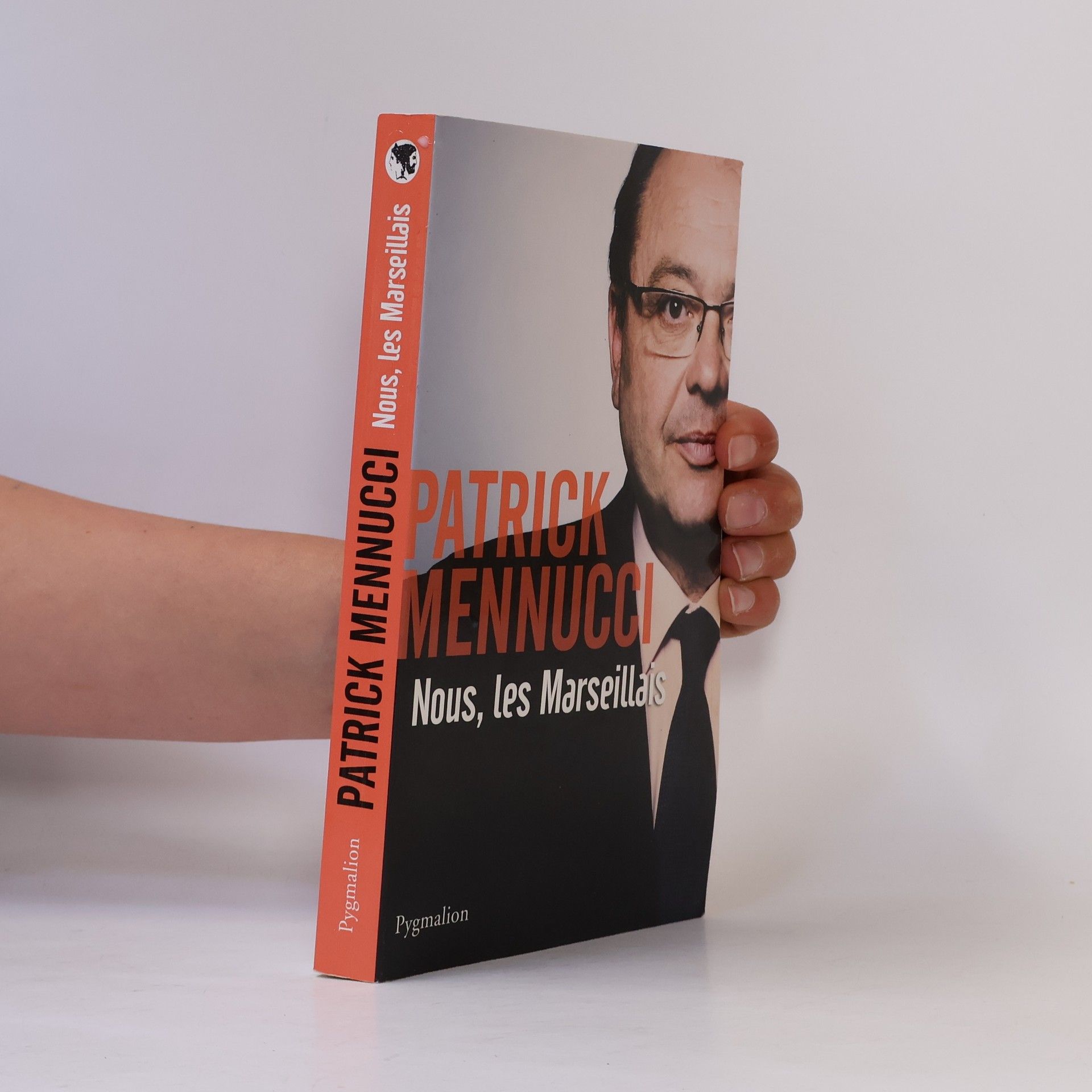 Patrick Mennucci Nous, les Marseillais