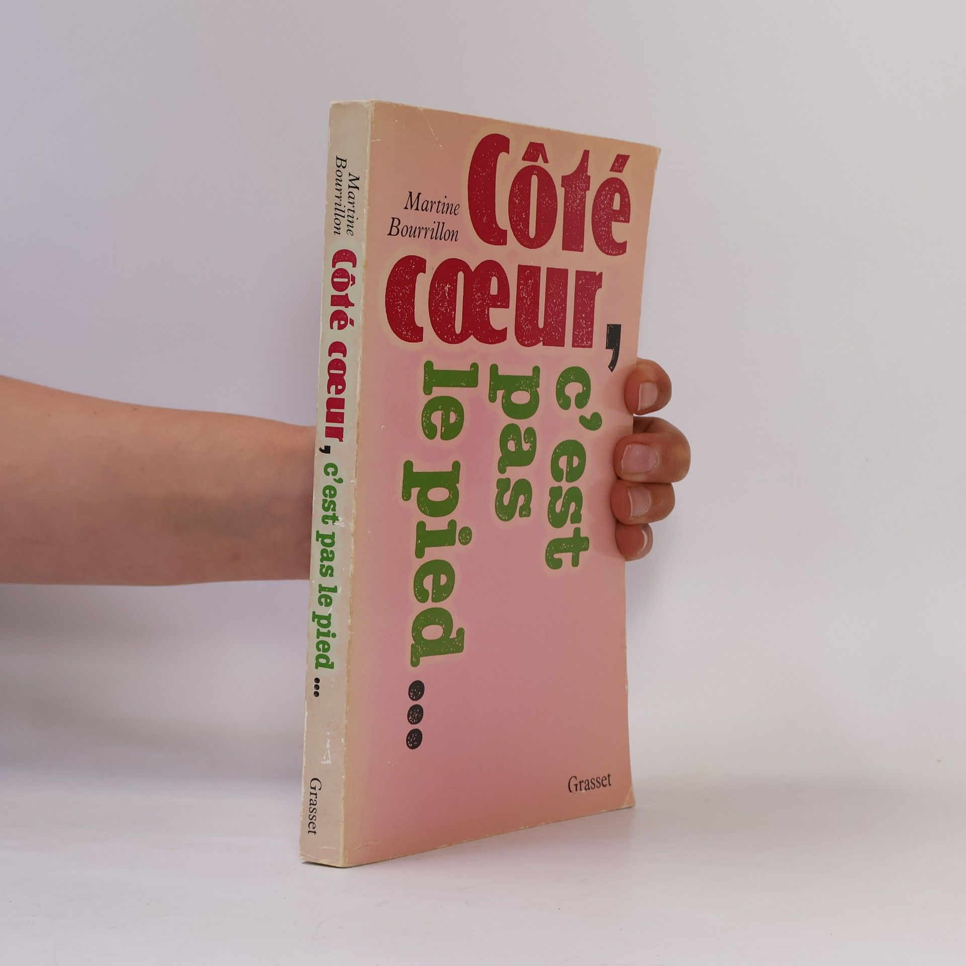 Martine Bourrillon Côté coeur, c'est pas le pied