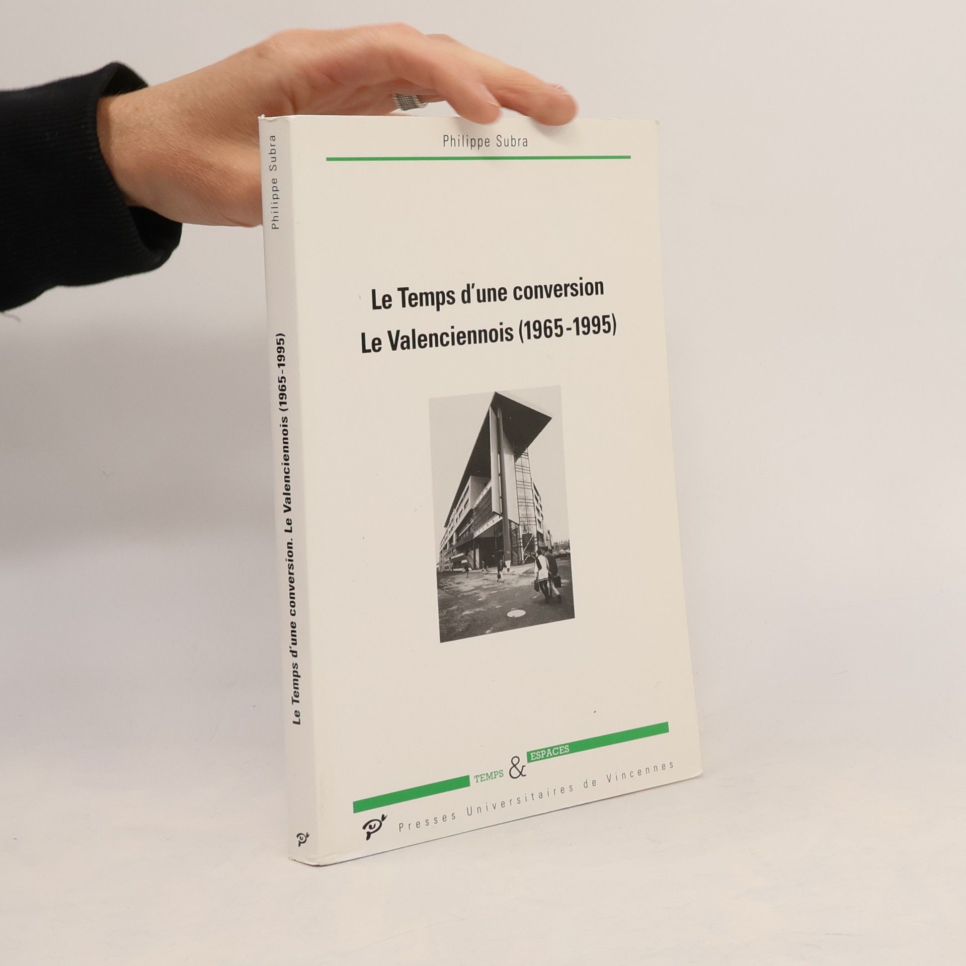 Philippe Subra Temps & Espaces: Le temps d'une conversion