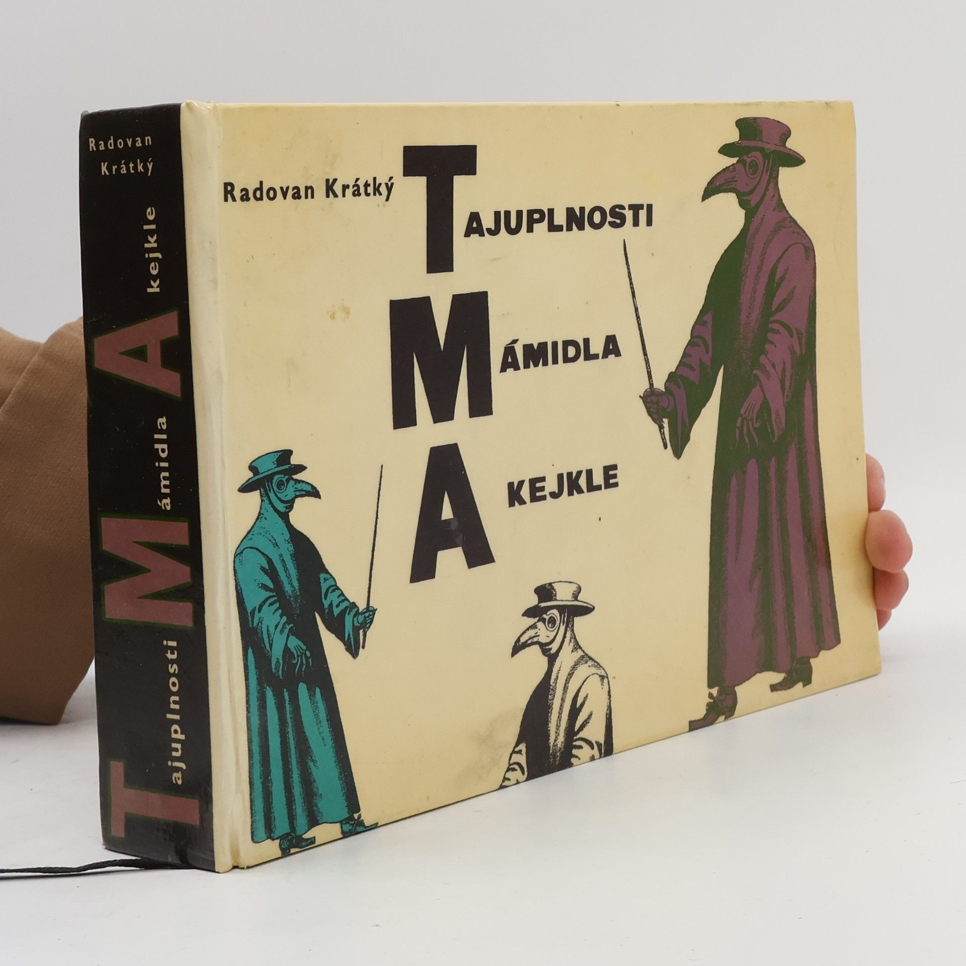 Radovan Krátký Tajuplnosti, mámidla a kejkle