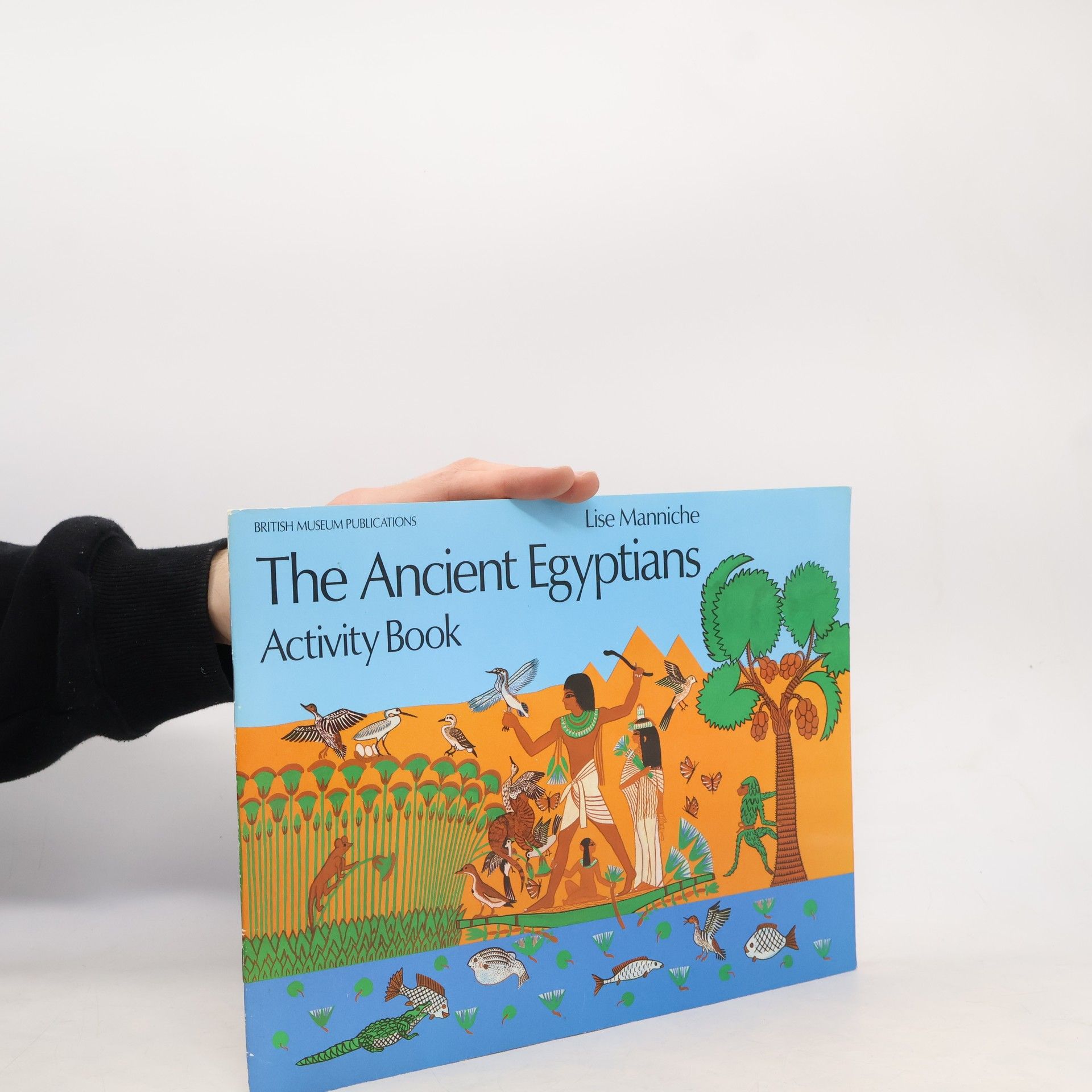 British Museum Activity Books: The Ancient Egyptians