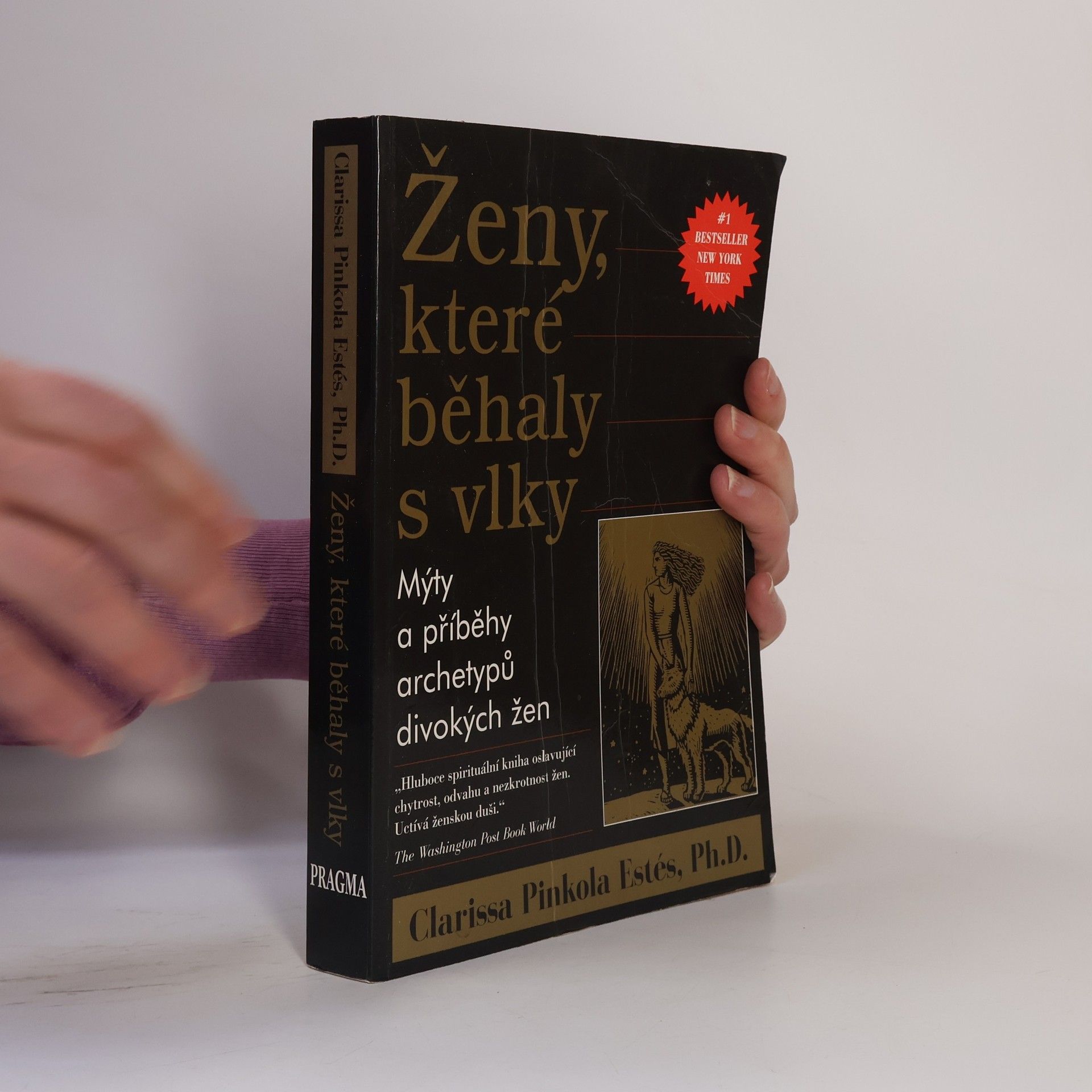 Clarissa Pinkolová Estésová Ženy, které běhaly s vlky