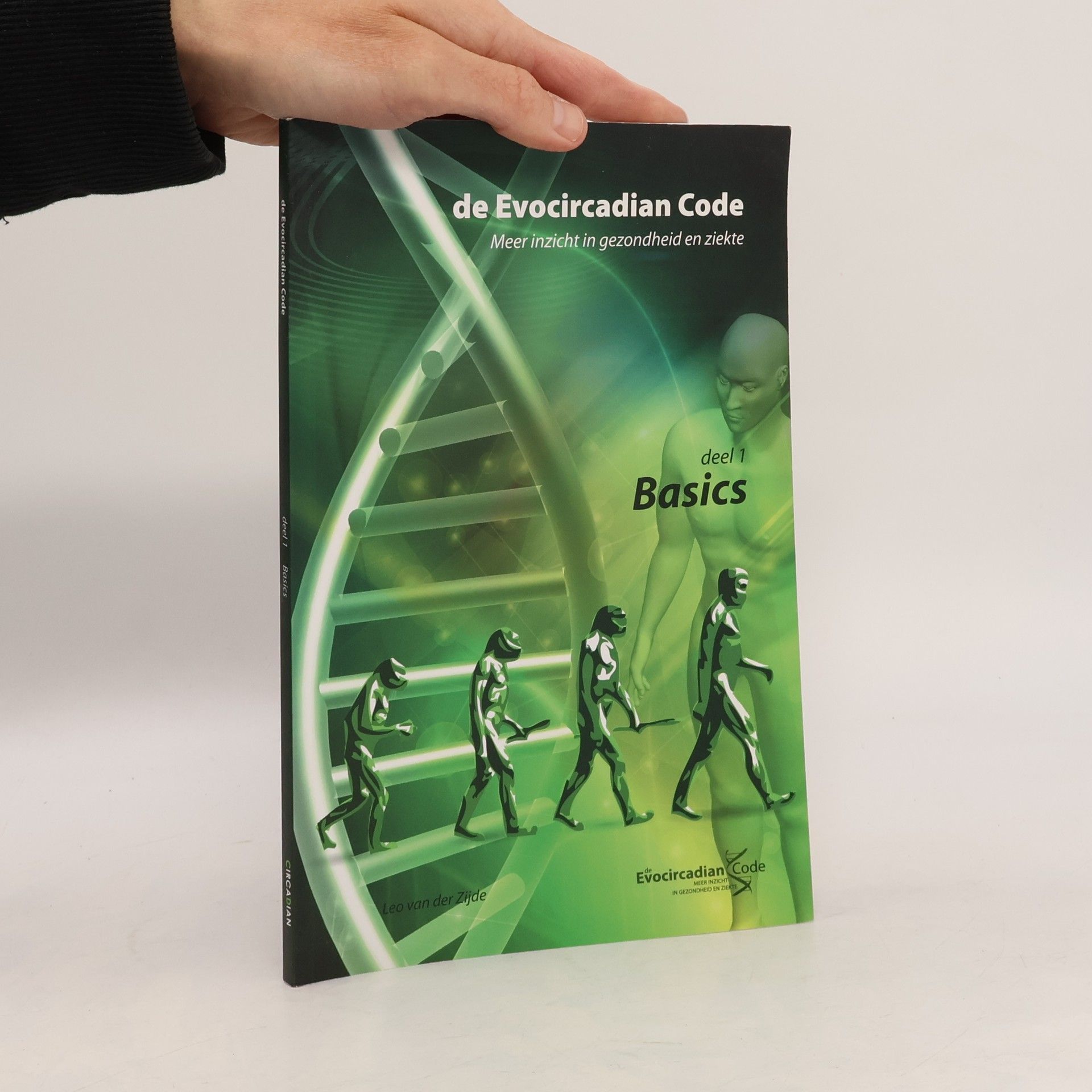 Leo van der Zijde De Evocircadian code. Deel 1. Basics