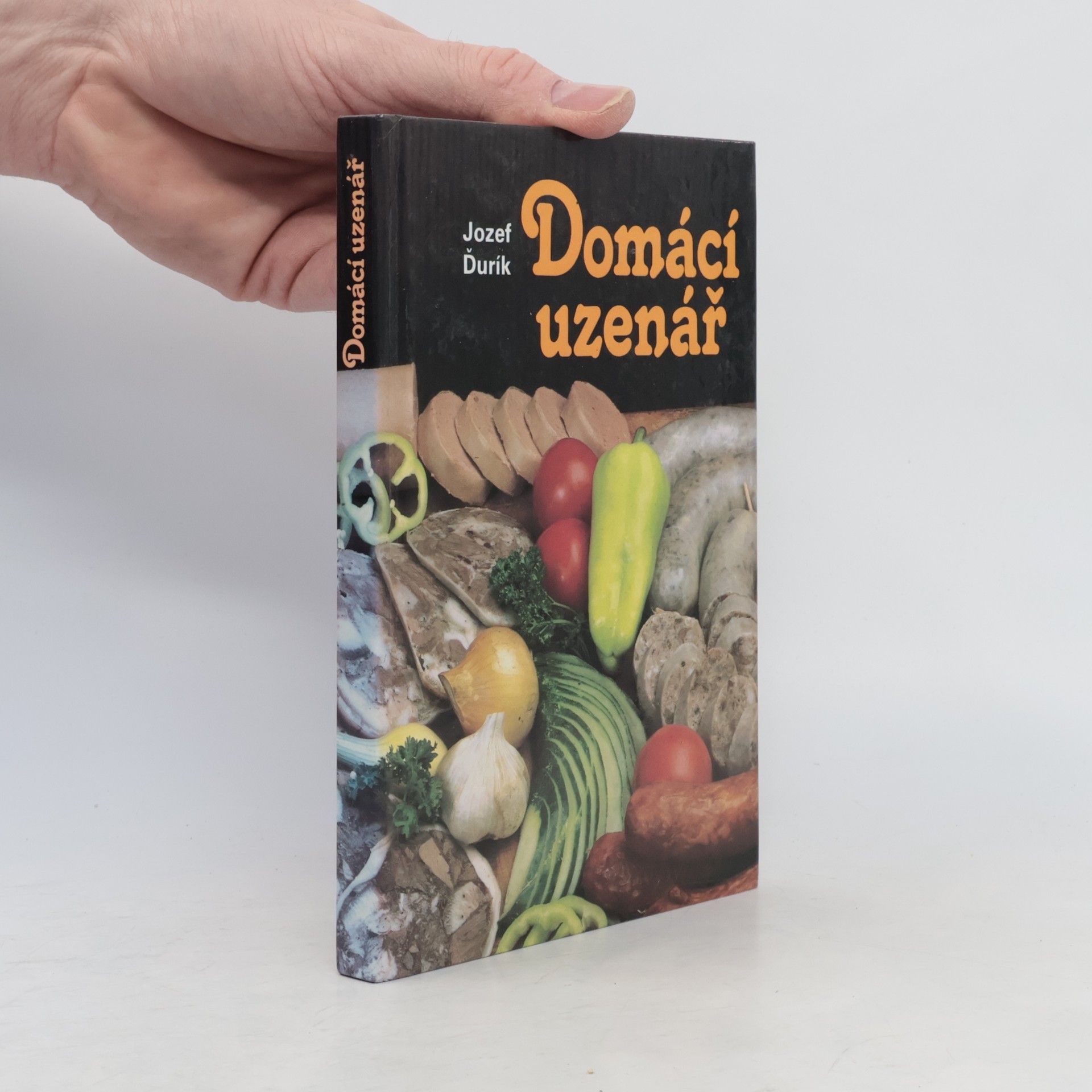 Jozef Ďurík Domácí uzenář