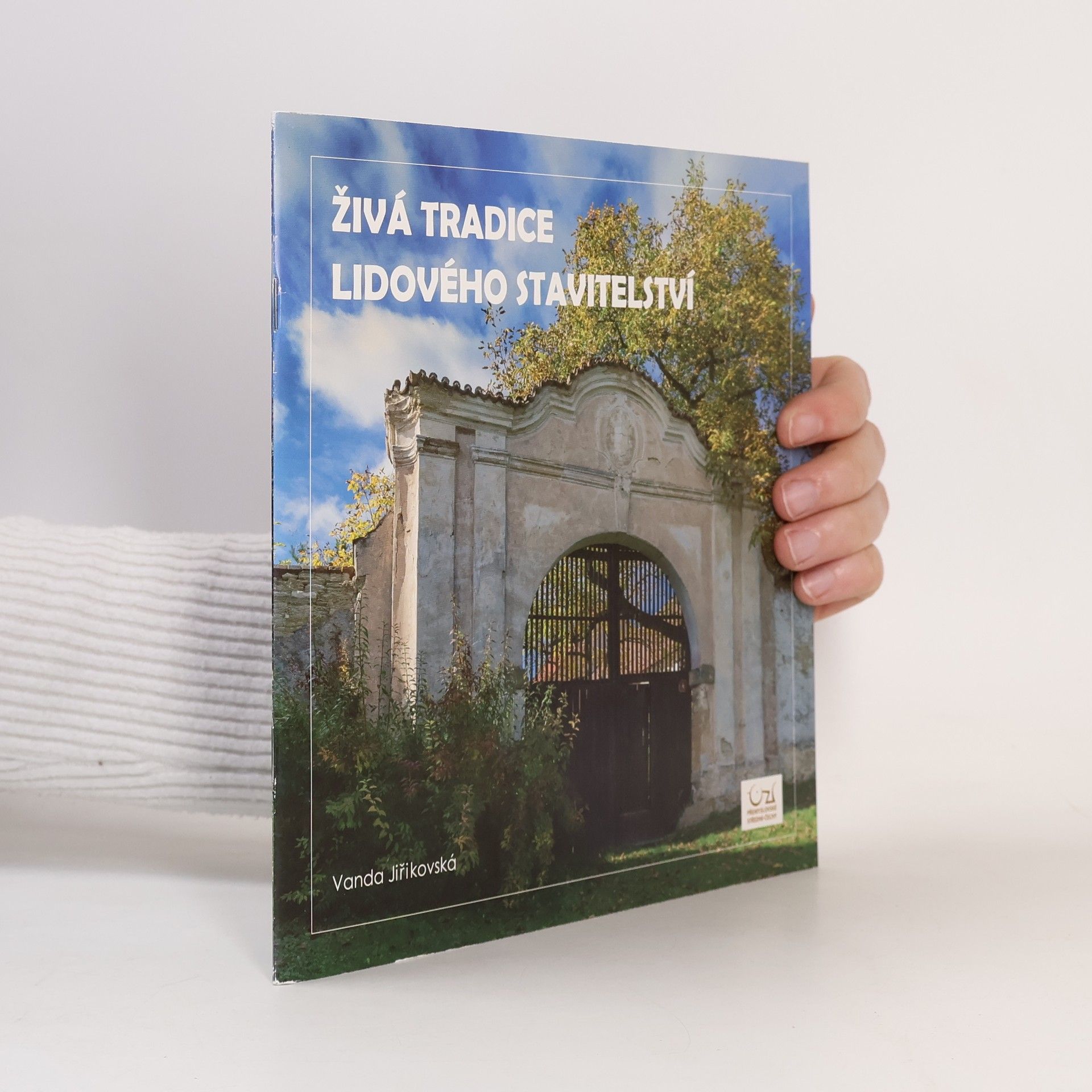 Živá tradice lidového stavitelství