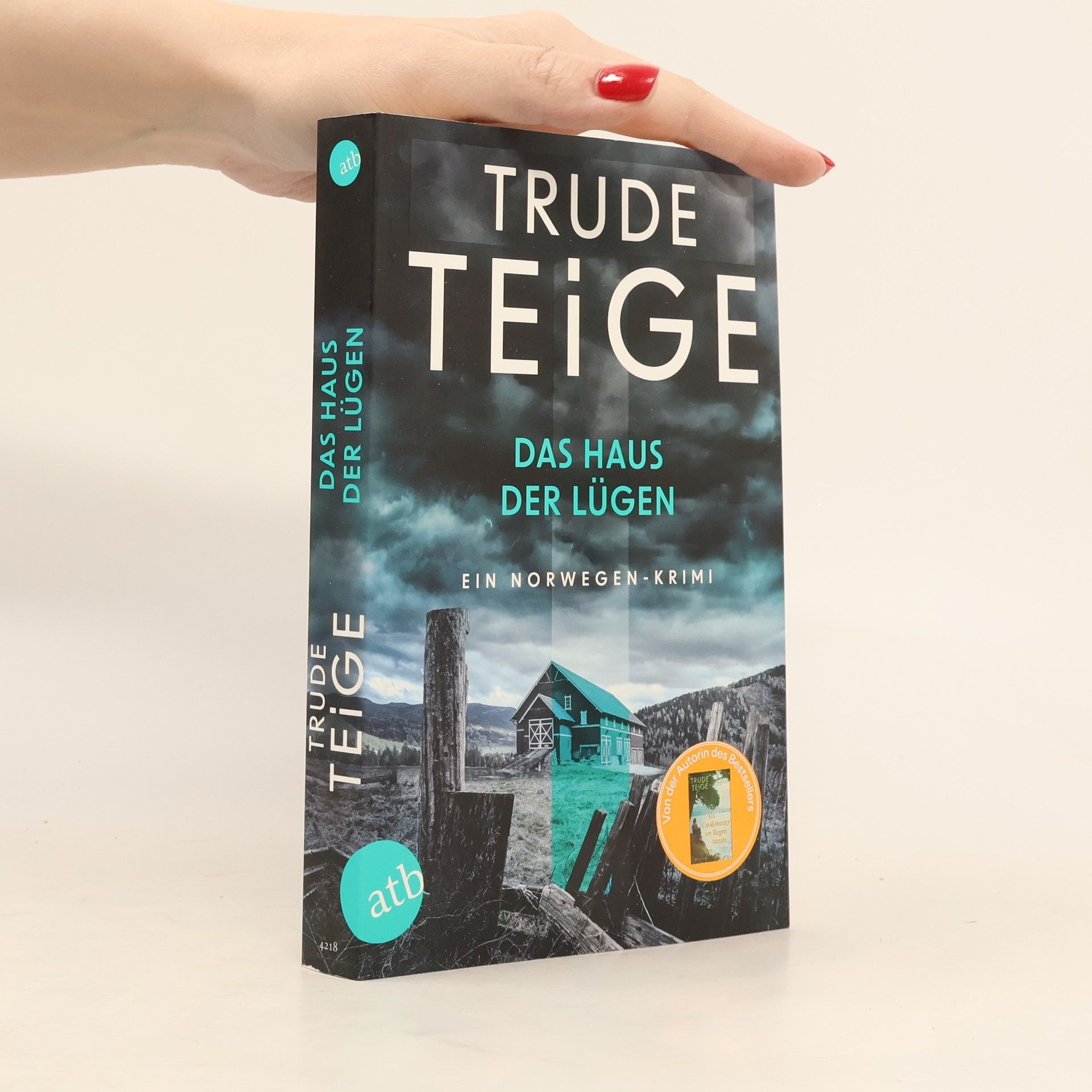 Trude Teige Das Haus der Lügen