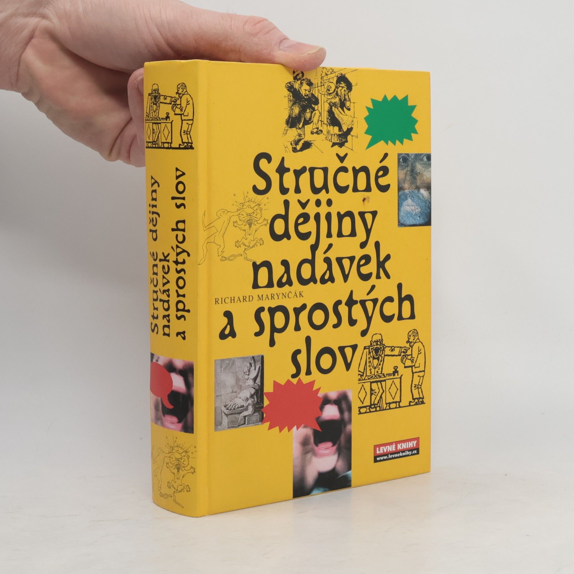 Richard Marynčák Stručné dějiny nadávek a sprostých slov