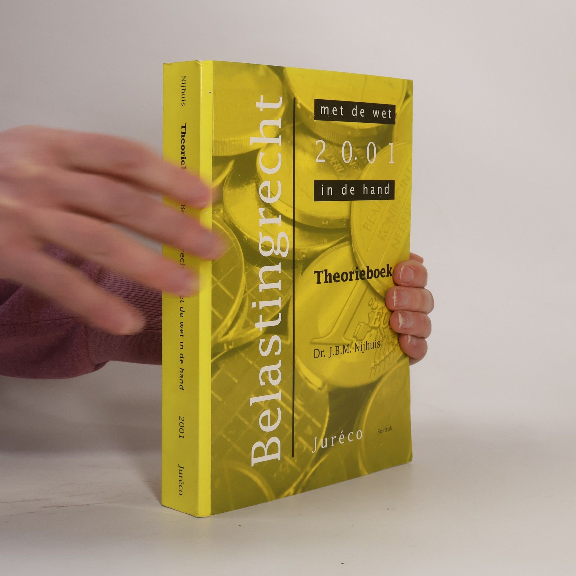 J.B.M. Nijhuis Belastingrecht met de wet in de hand 2001