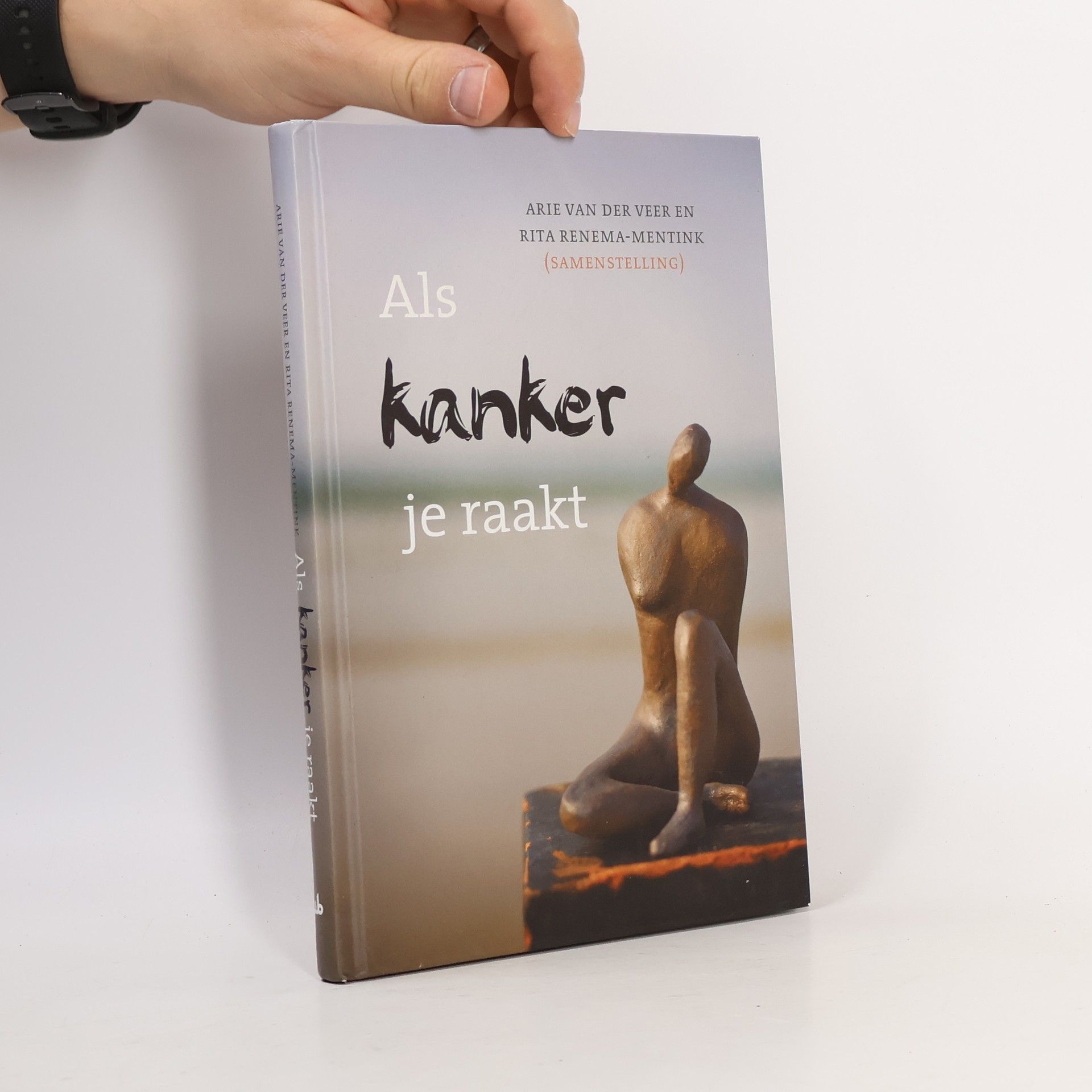 Rita Renema-Mentink Als kanker je raakt / druk 1