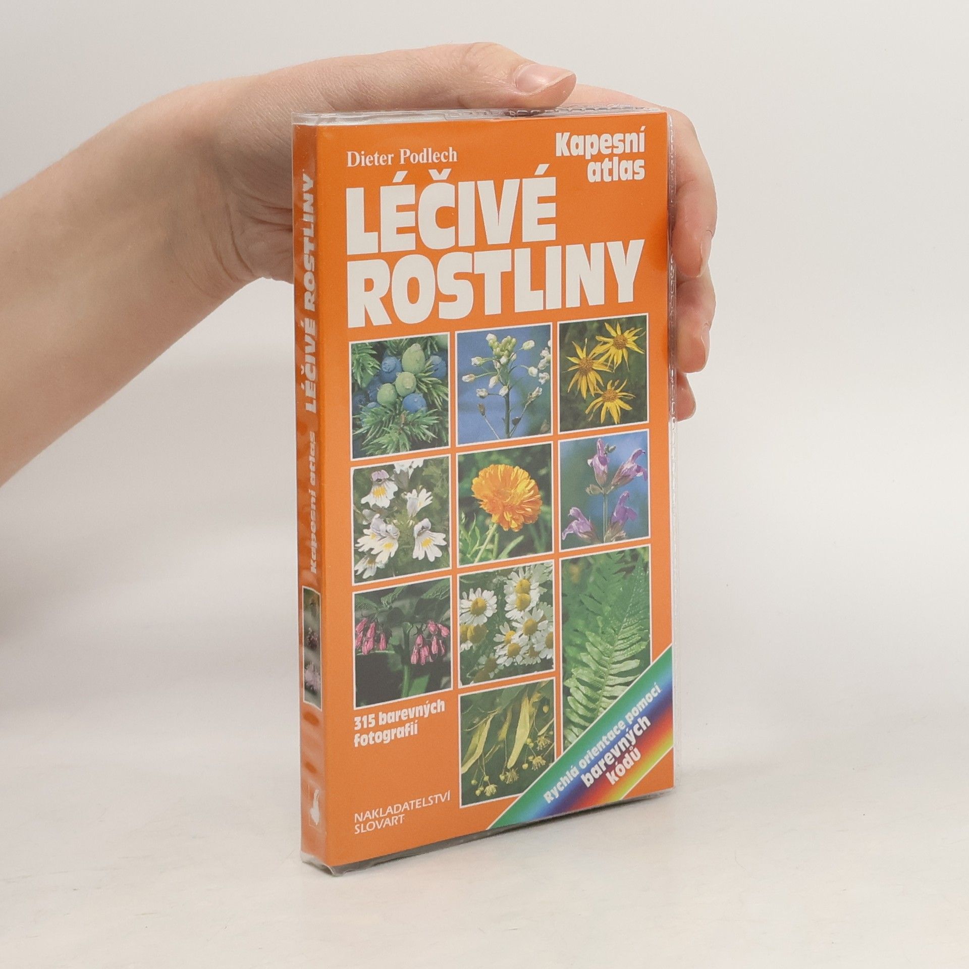 Léčivé rostliny: Praktická příručka k určování léčivých rostlin s návody na přírodní léčbu