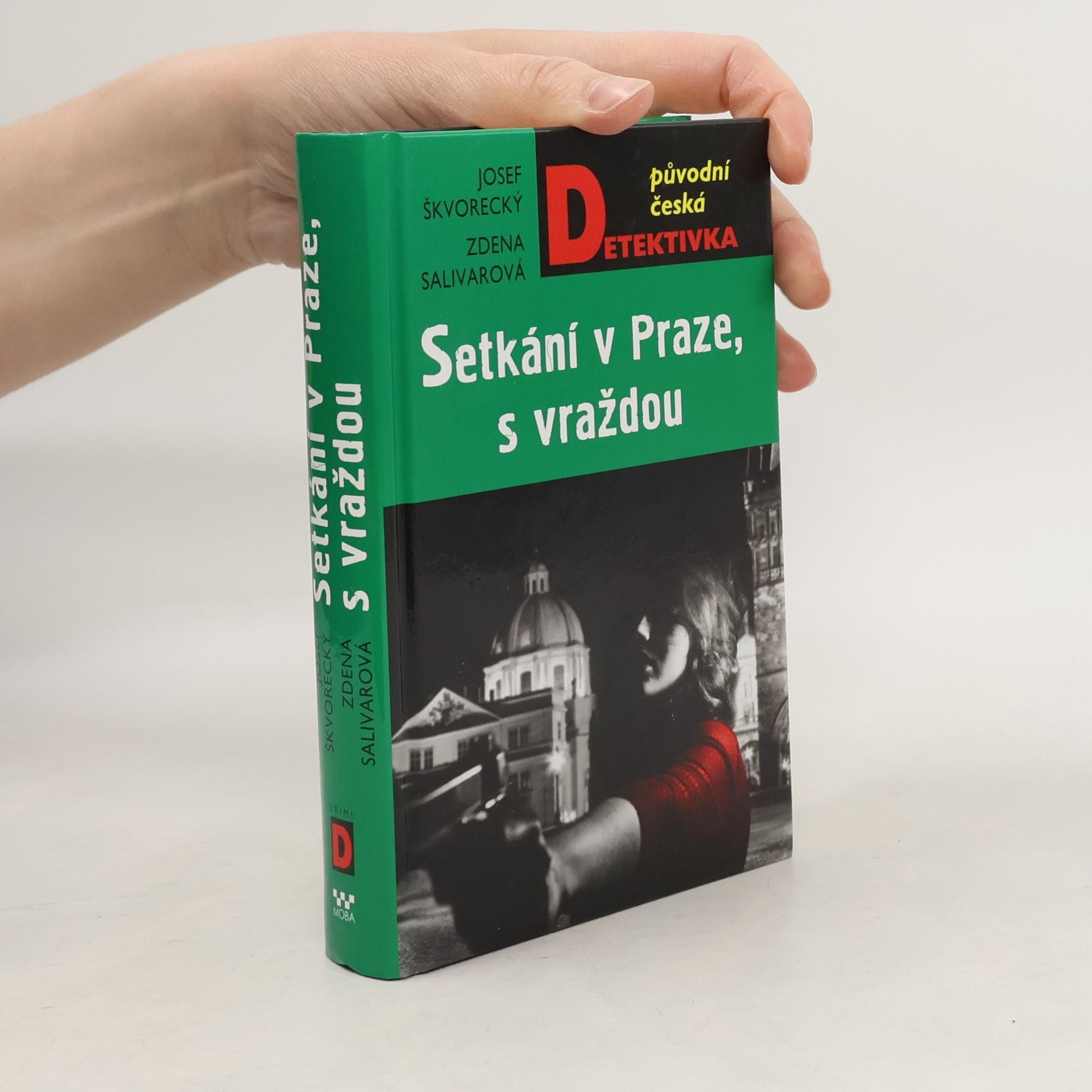Zdena Salivarová Setkání v Praze, s vraždou : detektivní encore