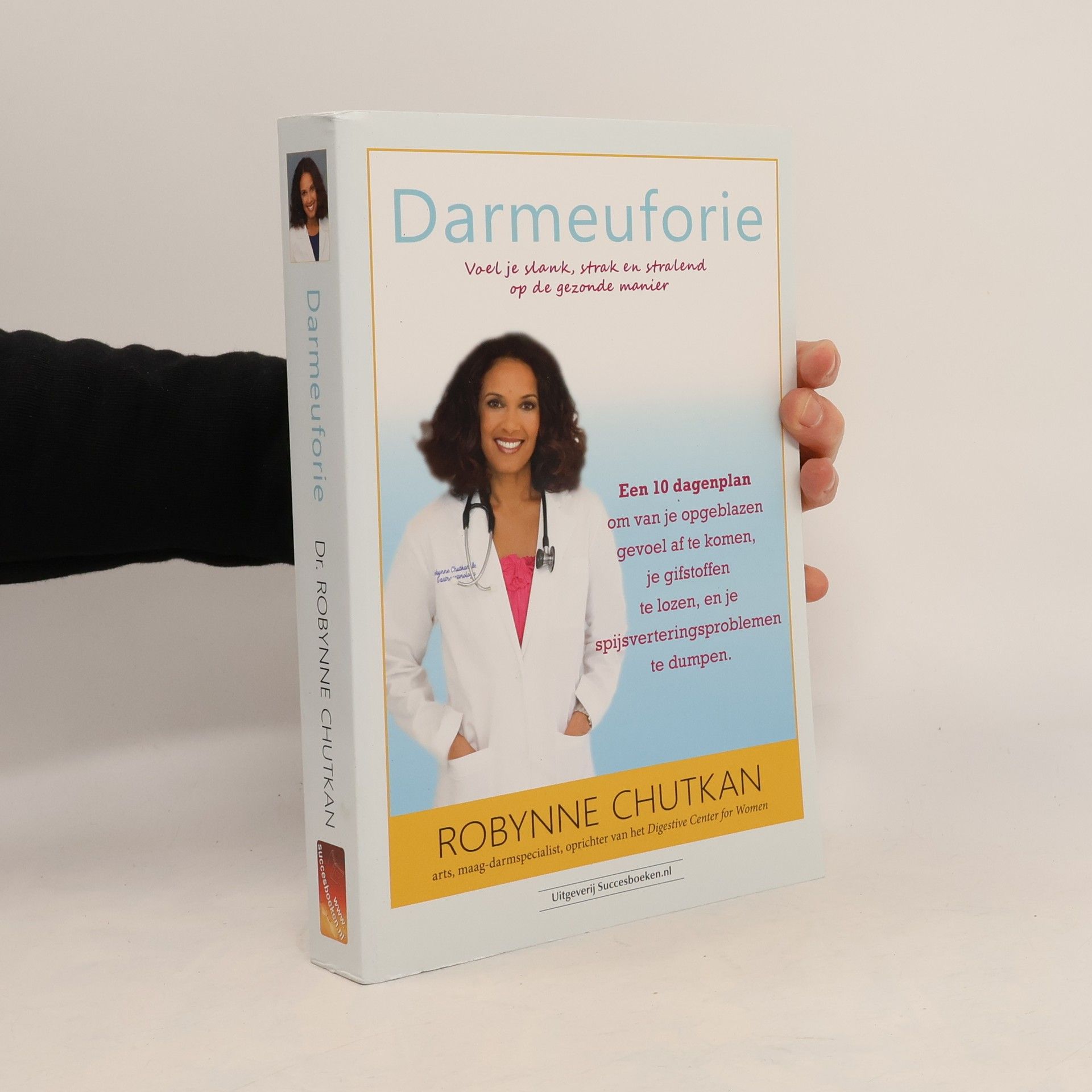 Robynne Chutkan Darmeuforie