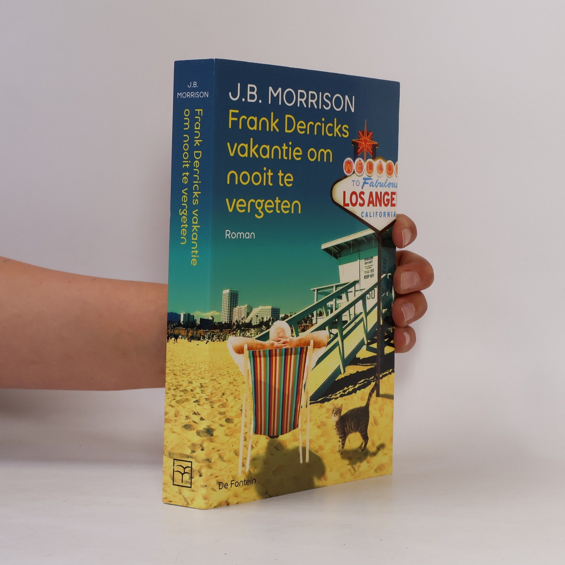 J. B. Morrison Frank Derricks vakantie om nooit te vergeten