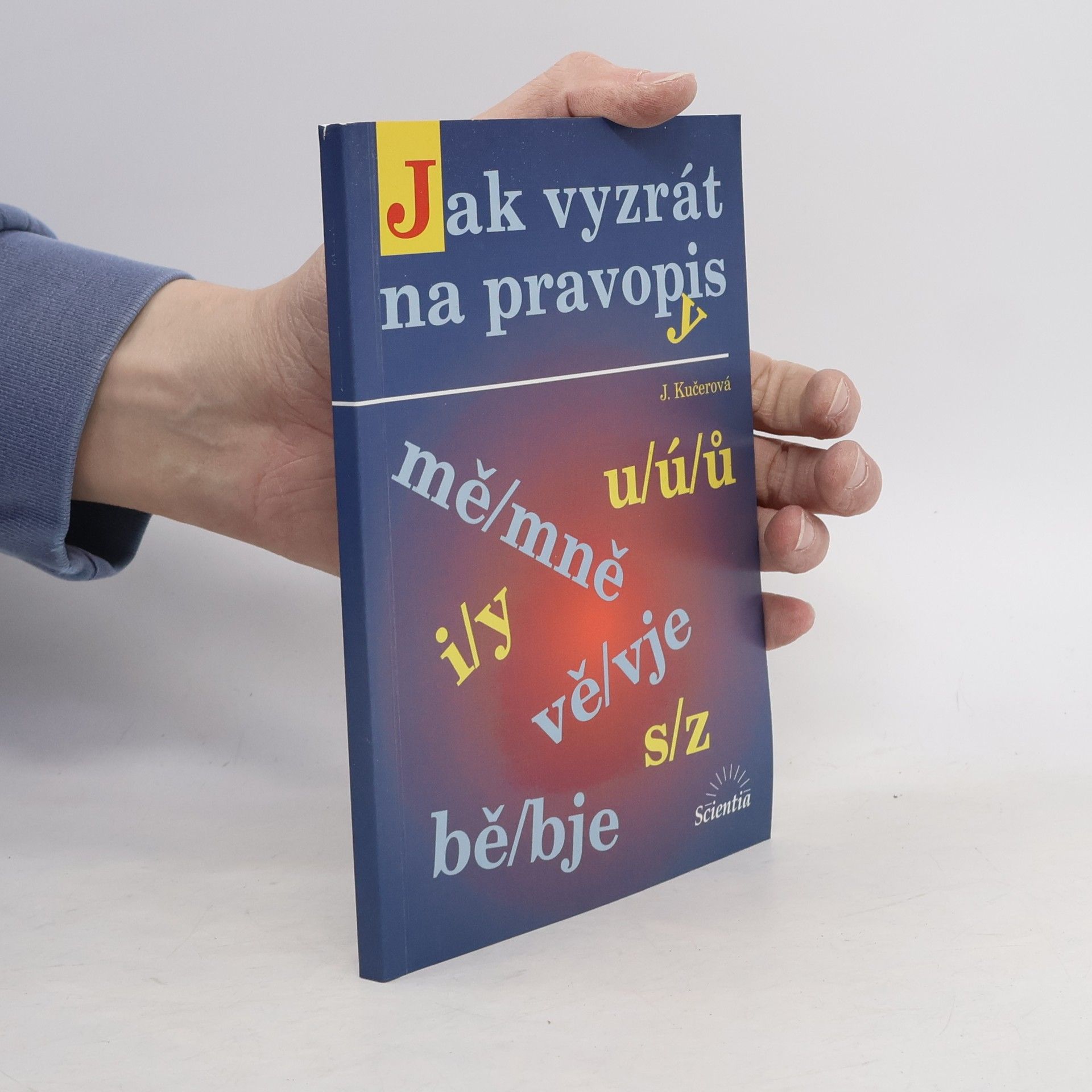 Jitka Kučerová Jak vyzrát na pravopis. Zásobník cvičení a diktátů