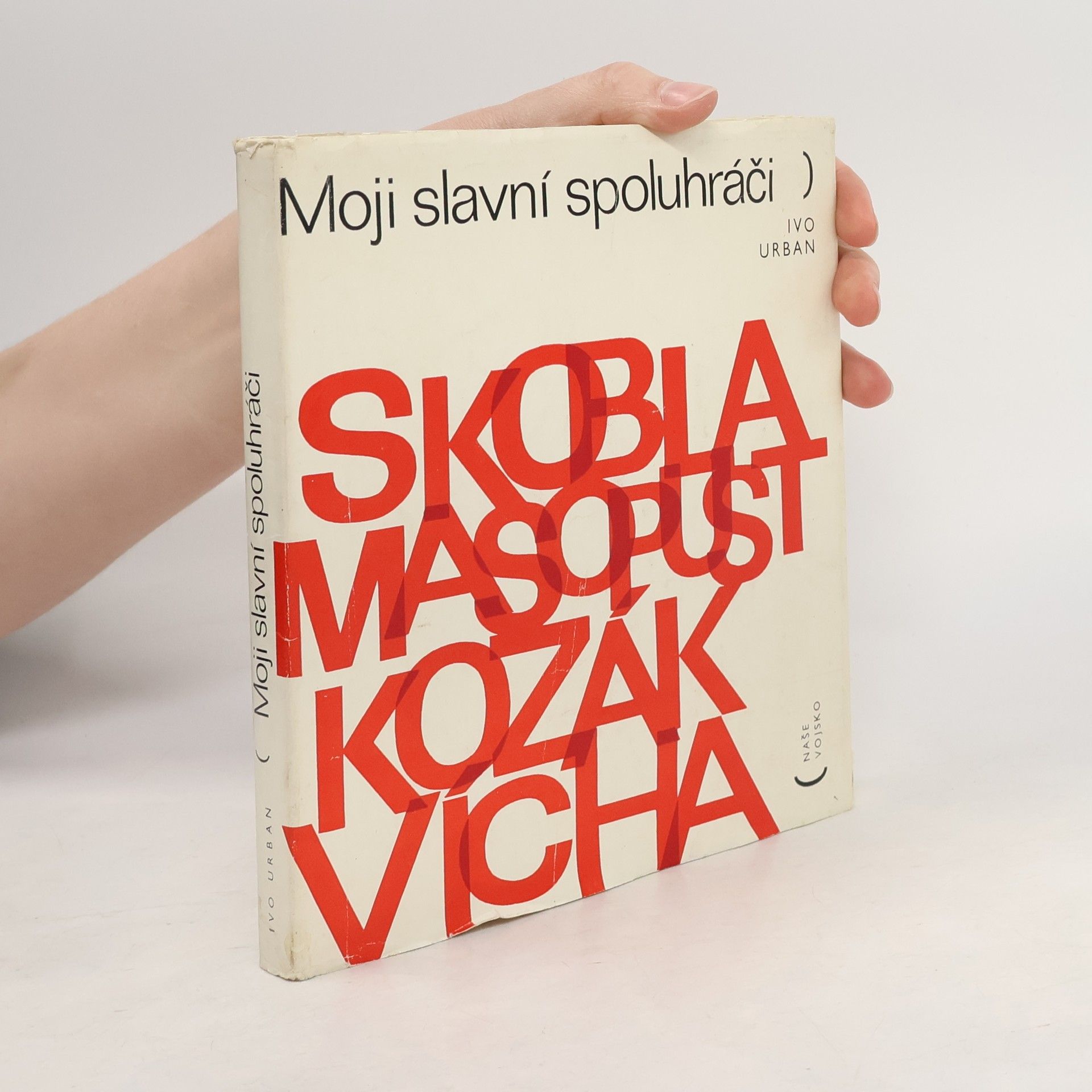 Ivo Urban Moji slavní spoluhráči