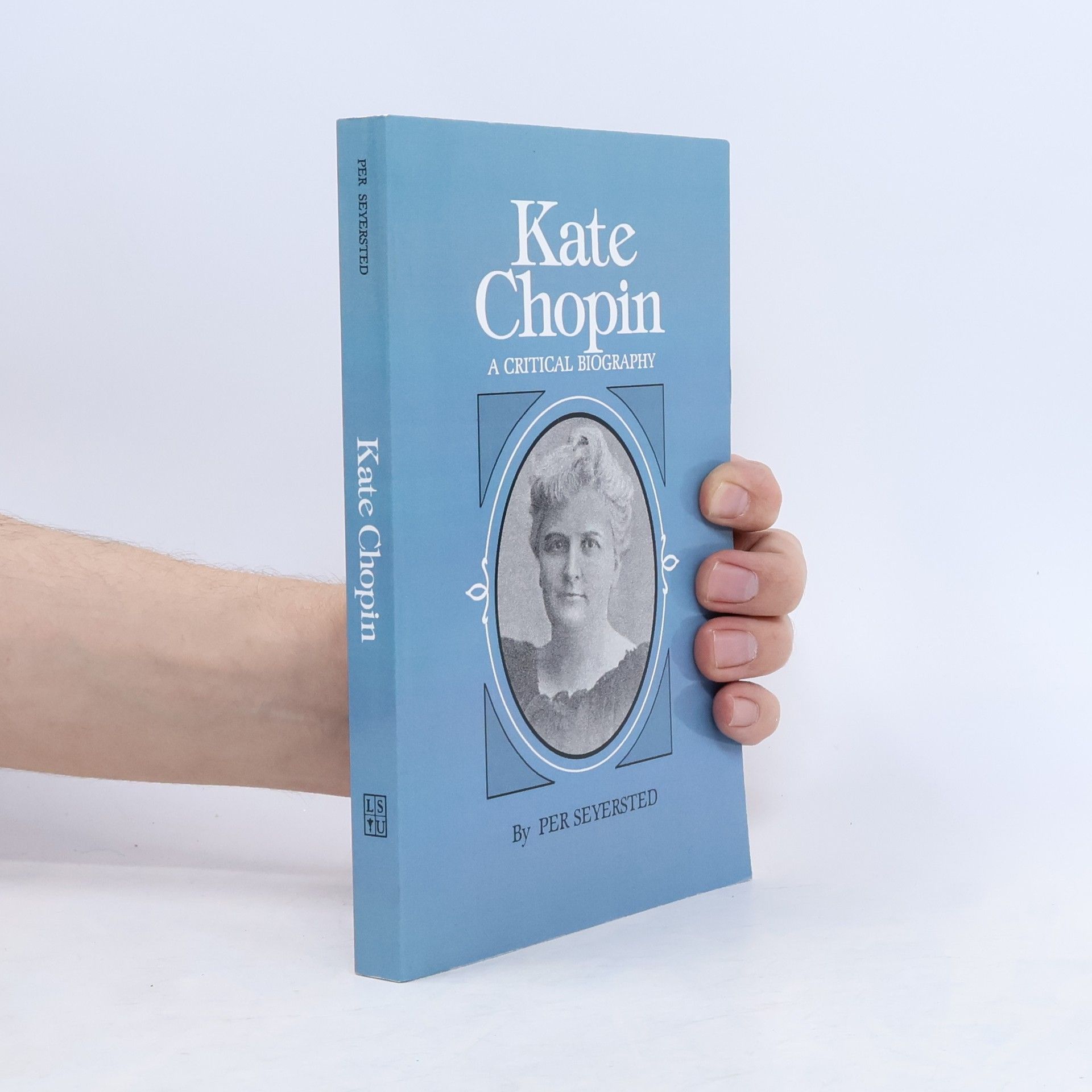 Per Seyersted Kate Chopin : a critical biography