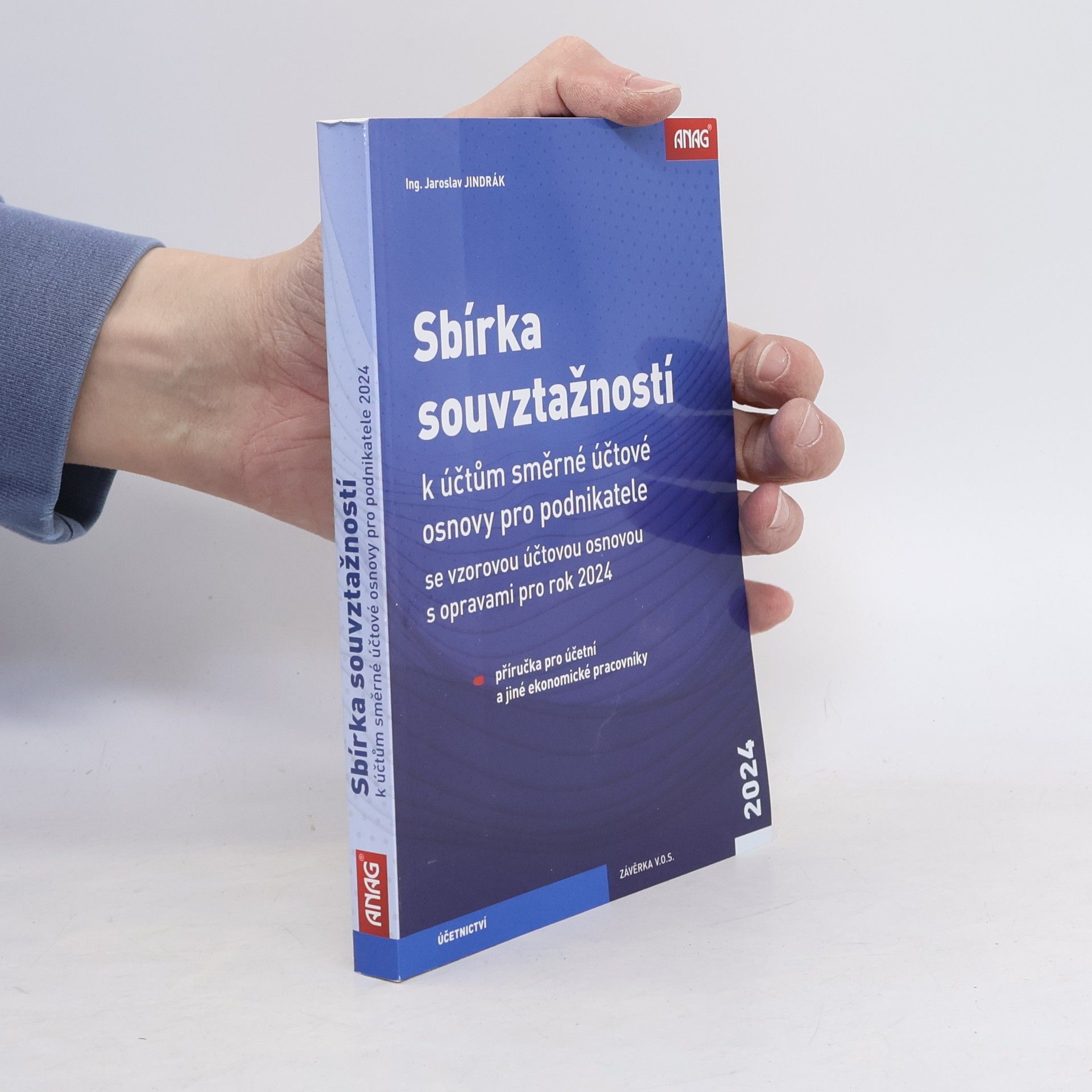 Jaroslav Jindrák Sbírka souvztažností k účtům směrné účtové osnovy pro podnikatele 2024