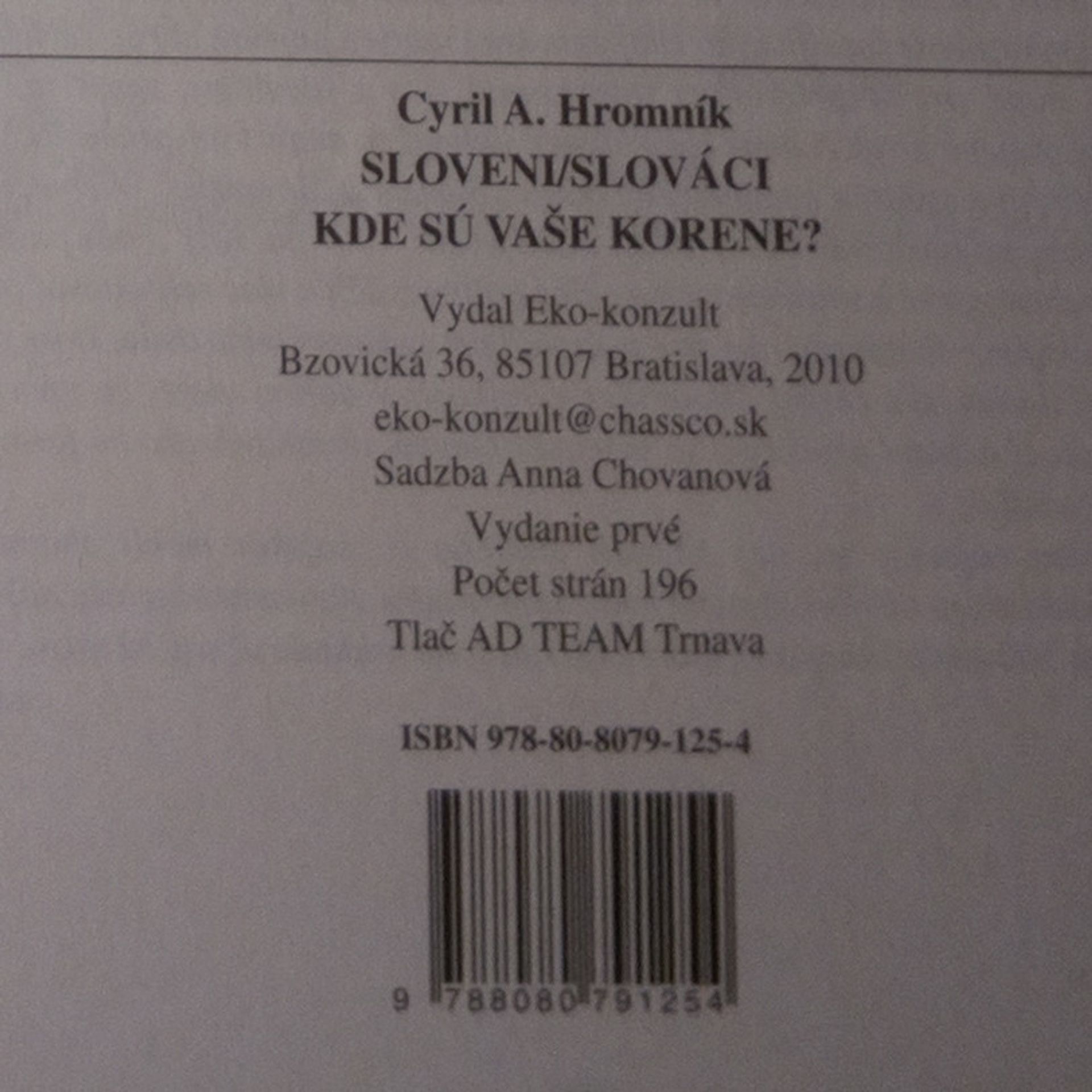 Cyril A. Hromník Sloveni/ Slováci, kde sú vaše korene
