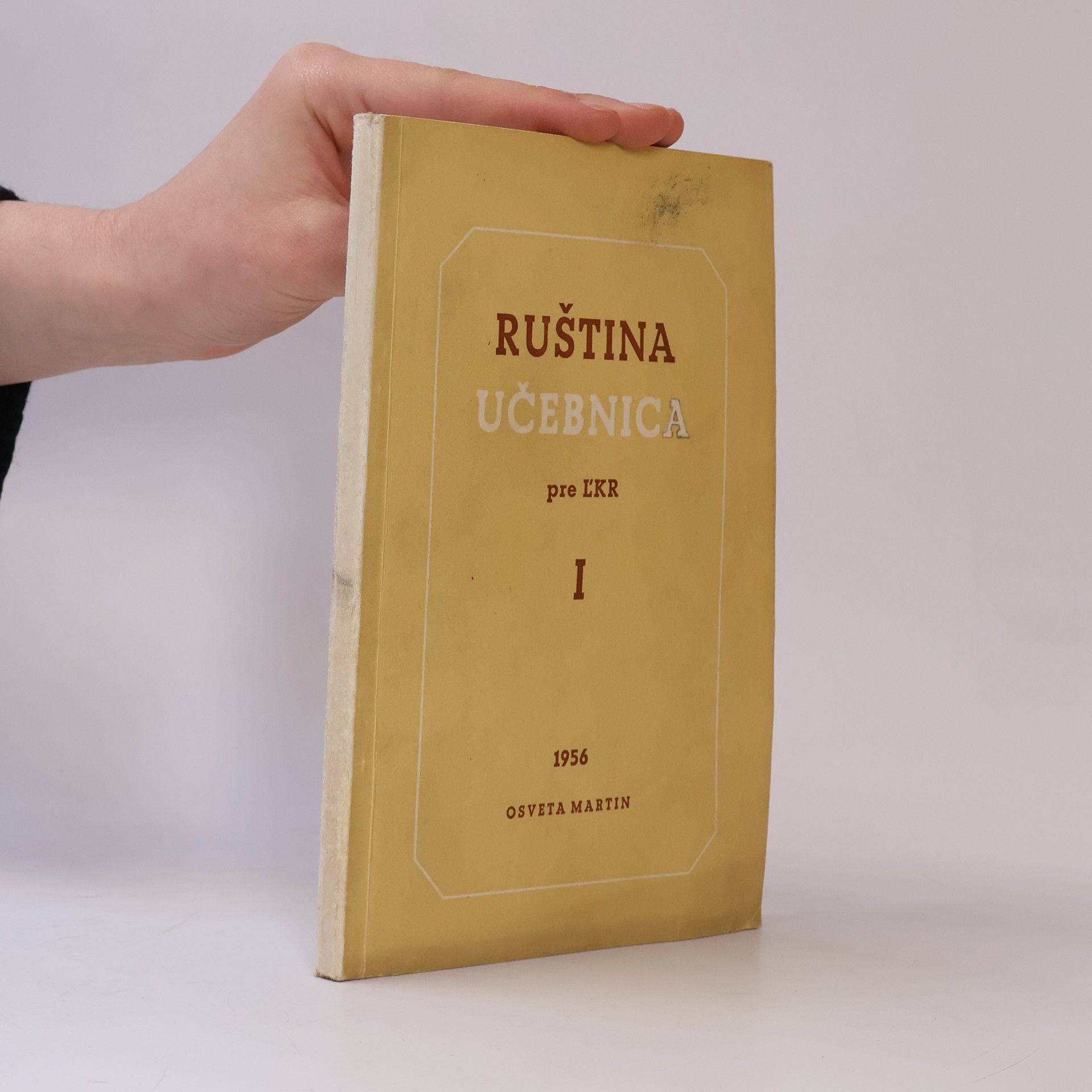 Jozef Mistrík Ruština. Učebnica pre ĽKR I