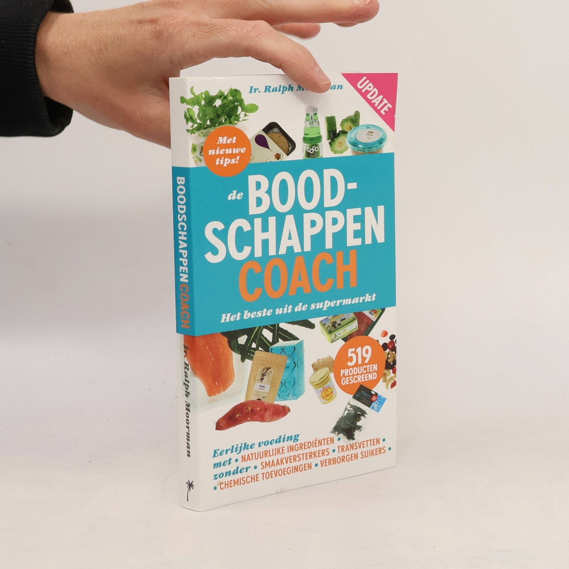 Ir. Ralph Moorman De boodschappencoach Update - Met nieuwe tips!