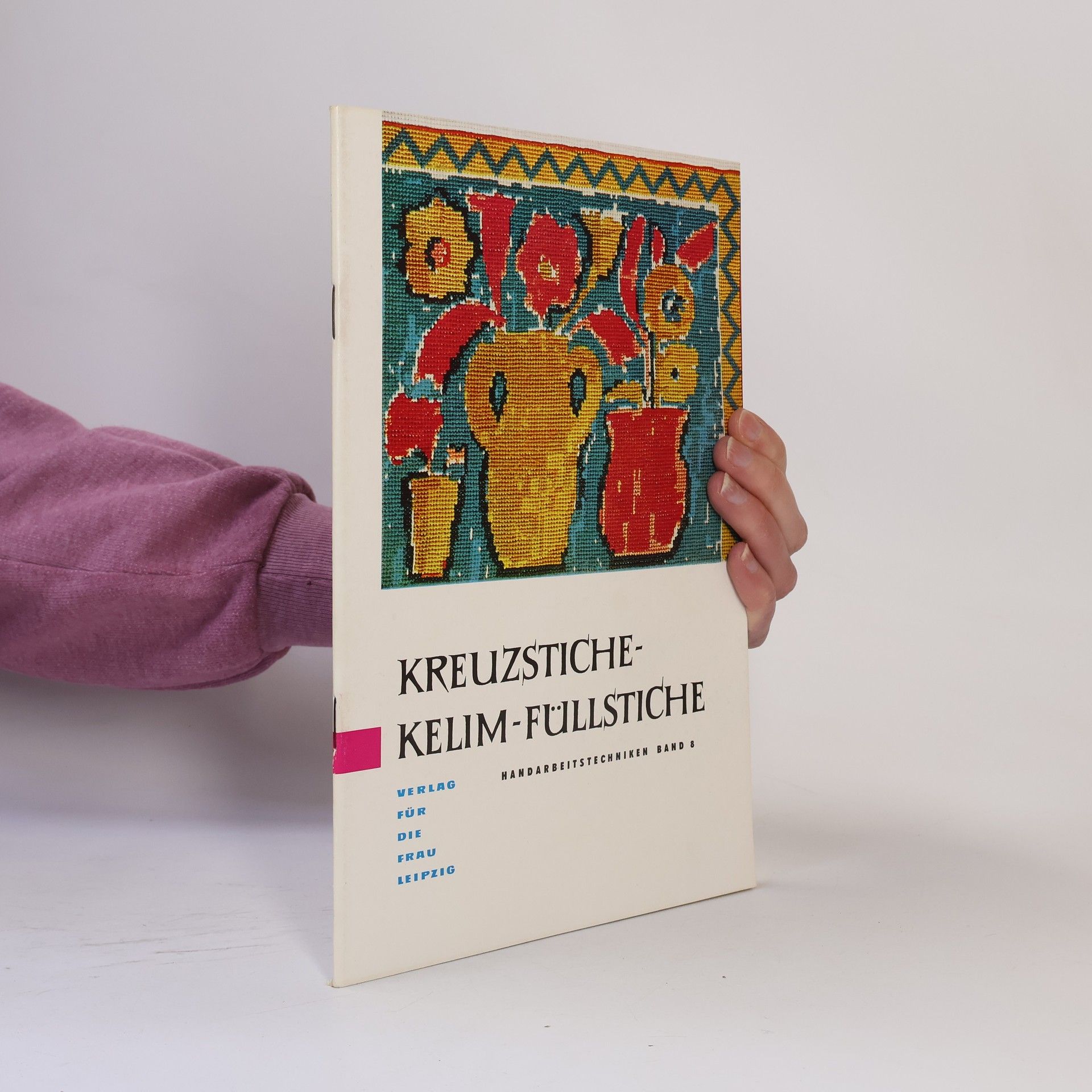 Autorenkollektiv Kreuzstiche - Kelim - Füllstiche. Band 8