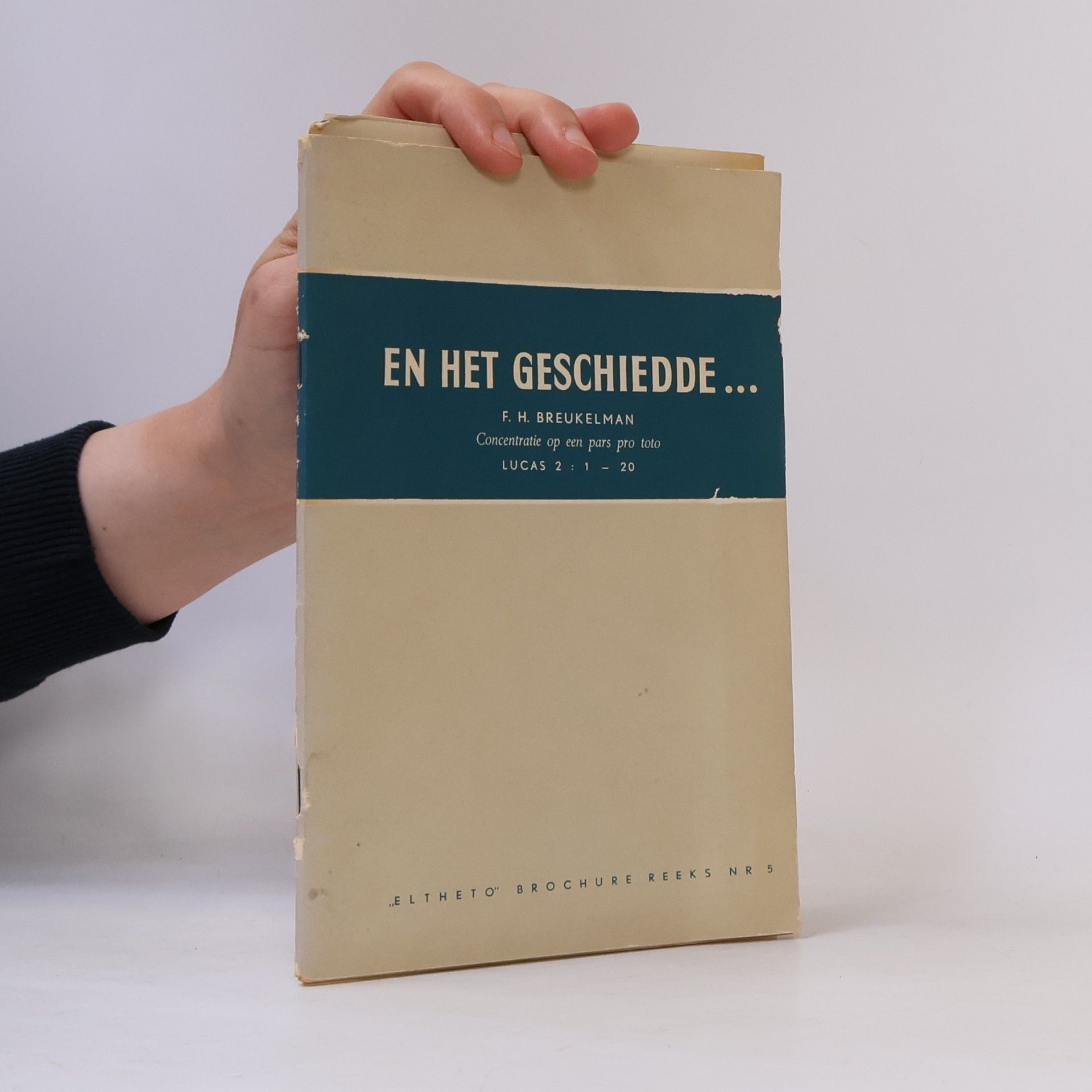 F.H. Breukelman En het geschiedde... No.6.