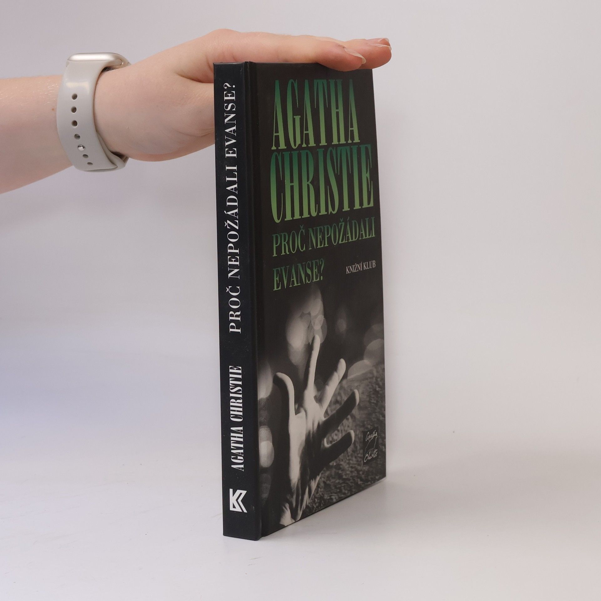 Agatha Christie Proč nepožádali Evanse?