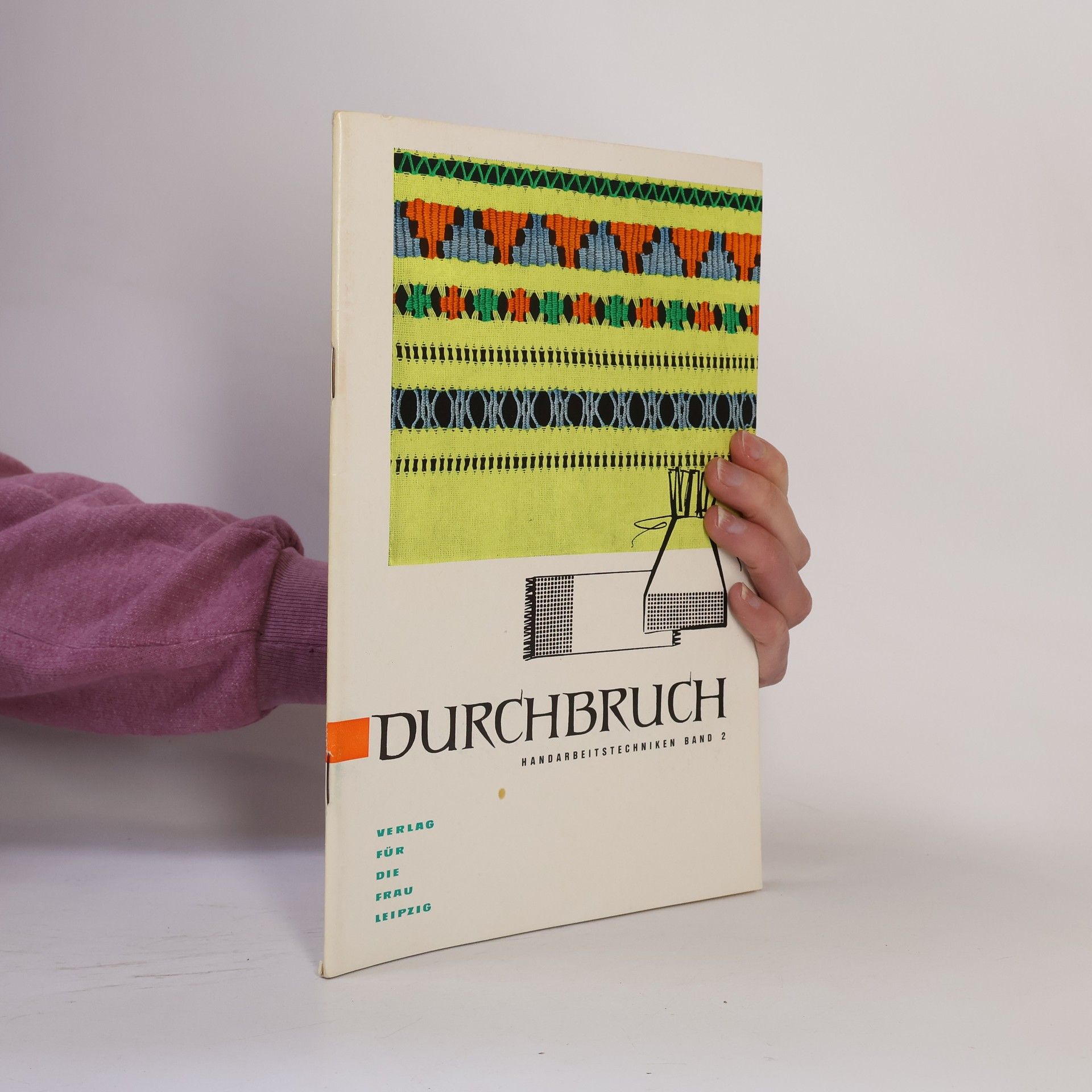 Kolektív autorov Durchbruch. Handarbeitstechniken Band 2