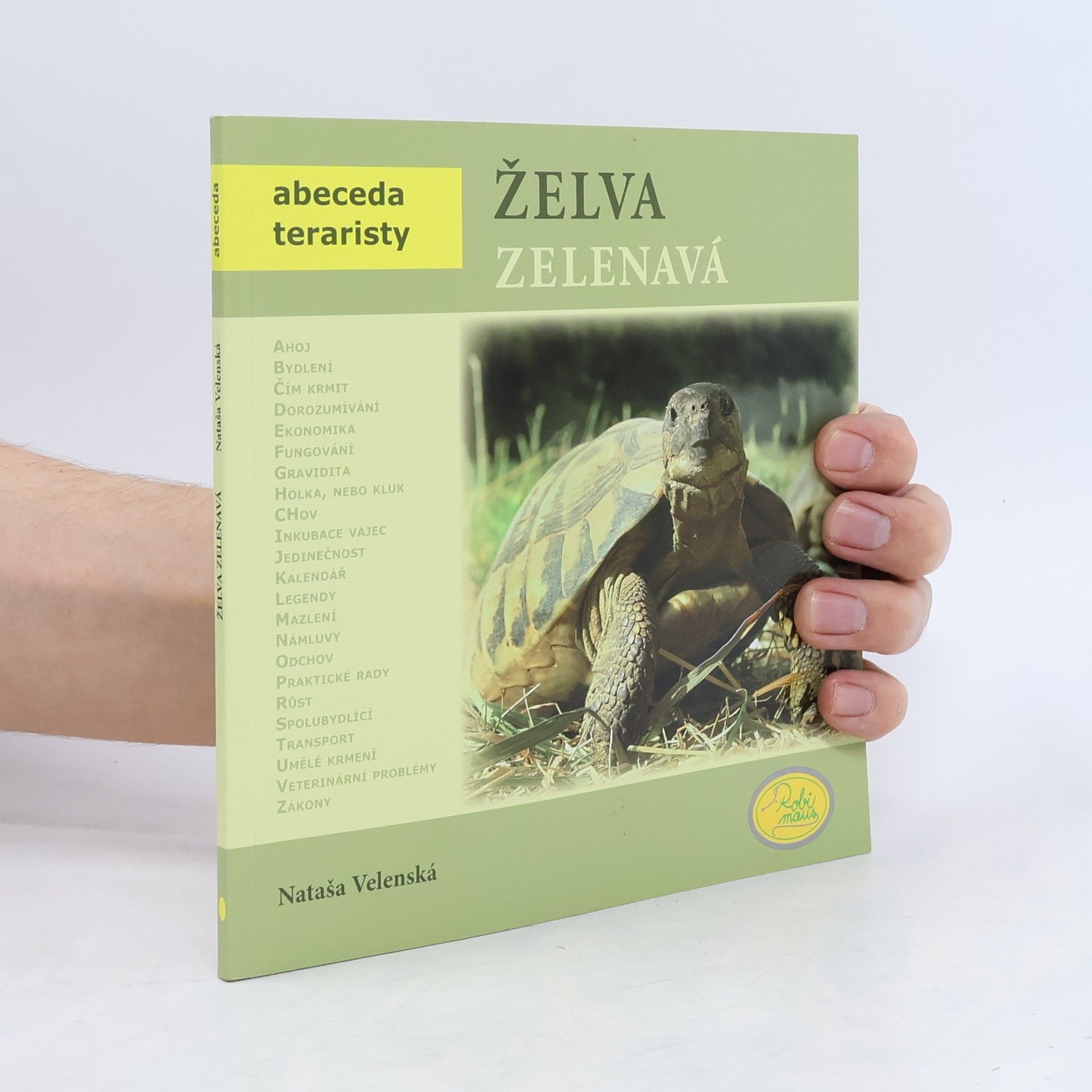 Nataša Velenská Želva zelenavá