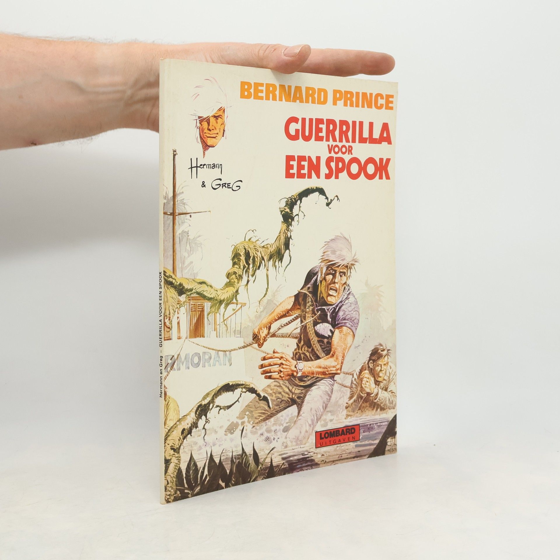 Hermann Huppen Bernard Prince Guerrilla voor een Spook