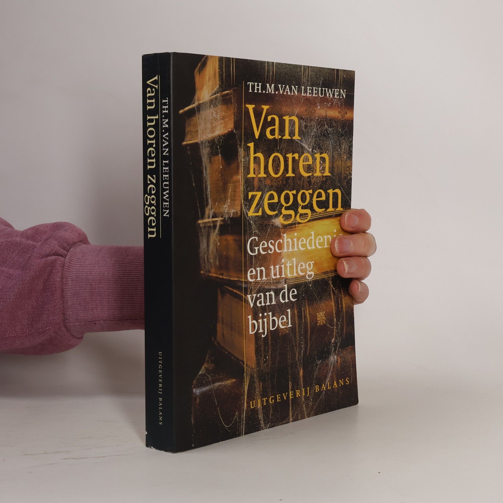 Theodoor Marius van Leeuwen Van horen zeggen