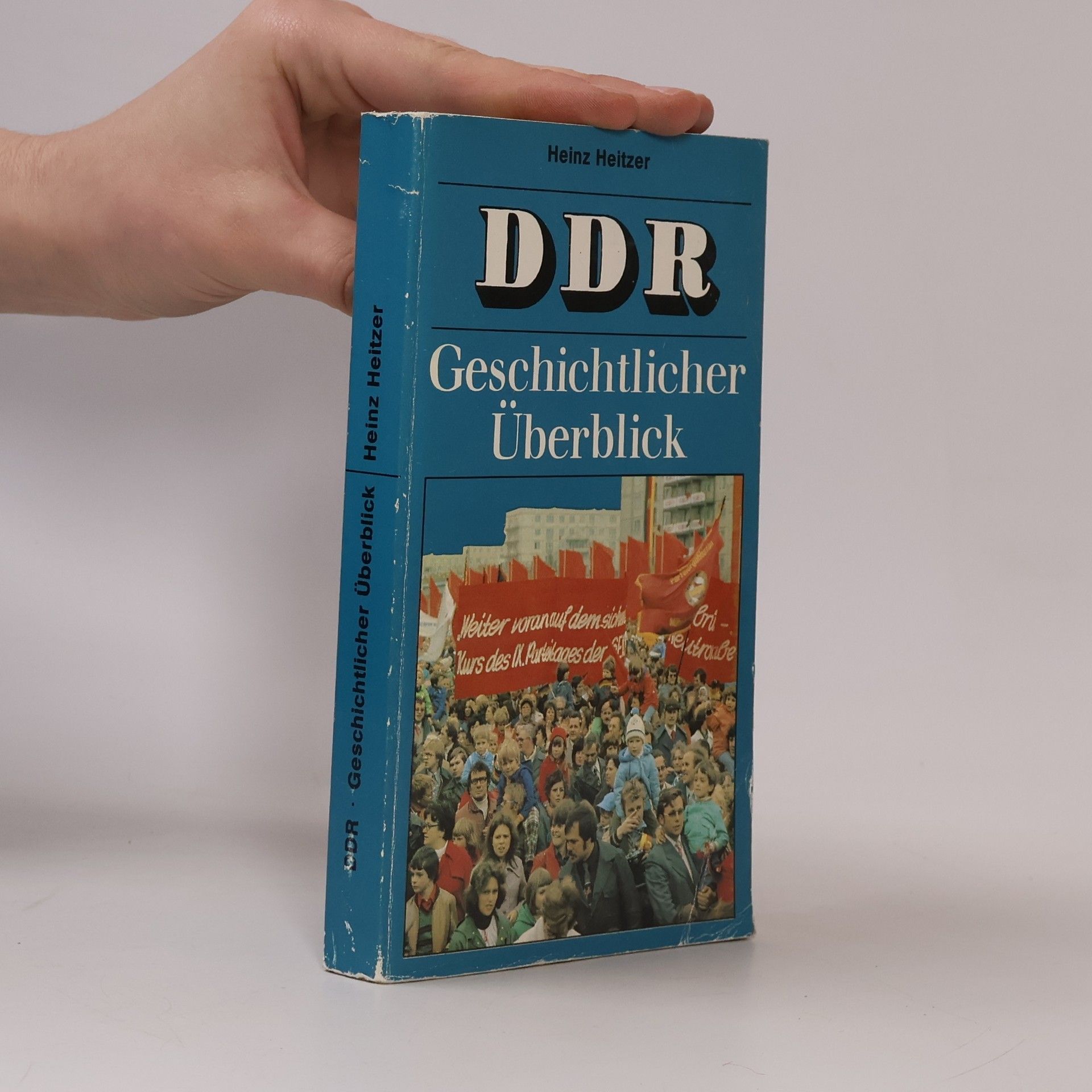 Heinz Heitzer DDR. Geschichtlicher Überblick