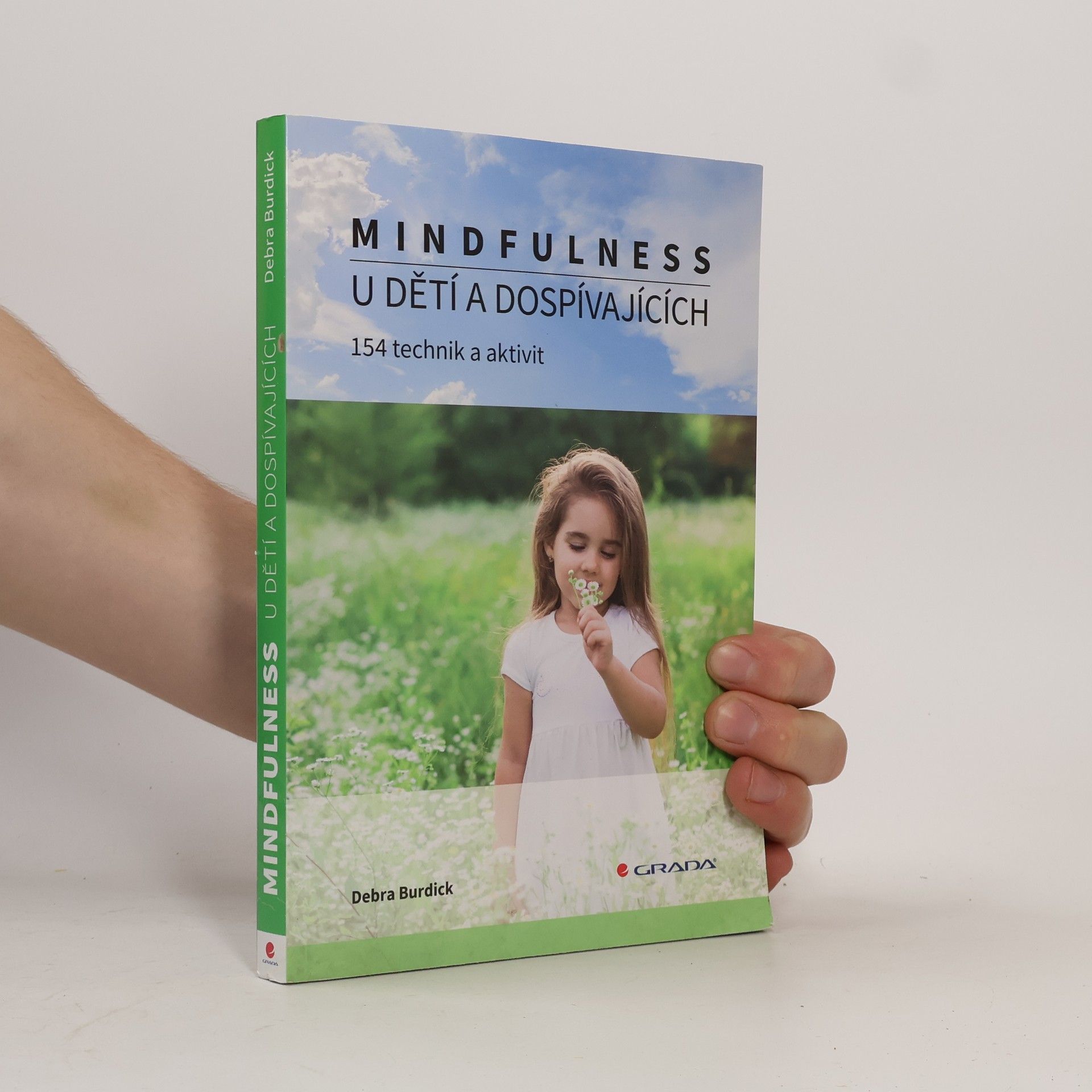 Debra Burdick Mindfulness u dětí a dospívajících: 154 technik a aktivit