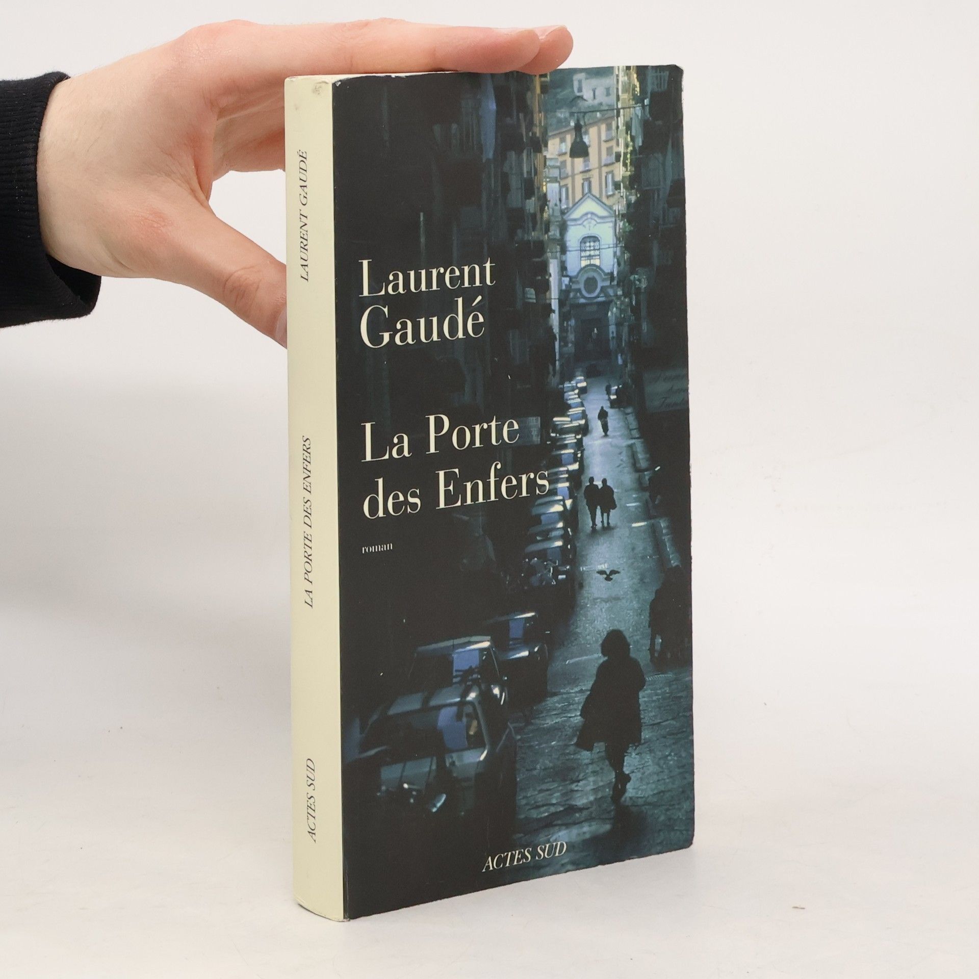 Laurent Gaudé La Porte des Enfers