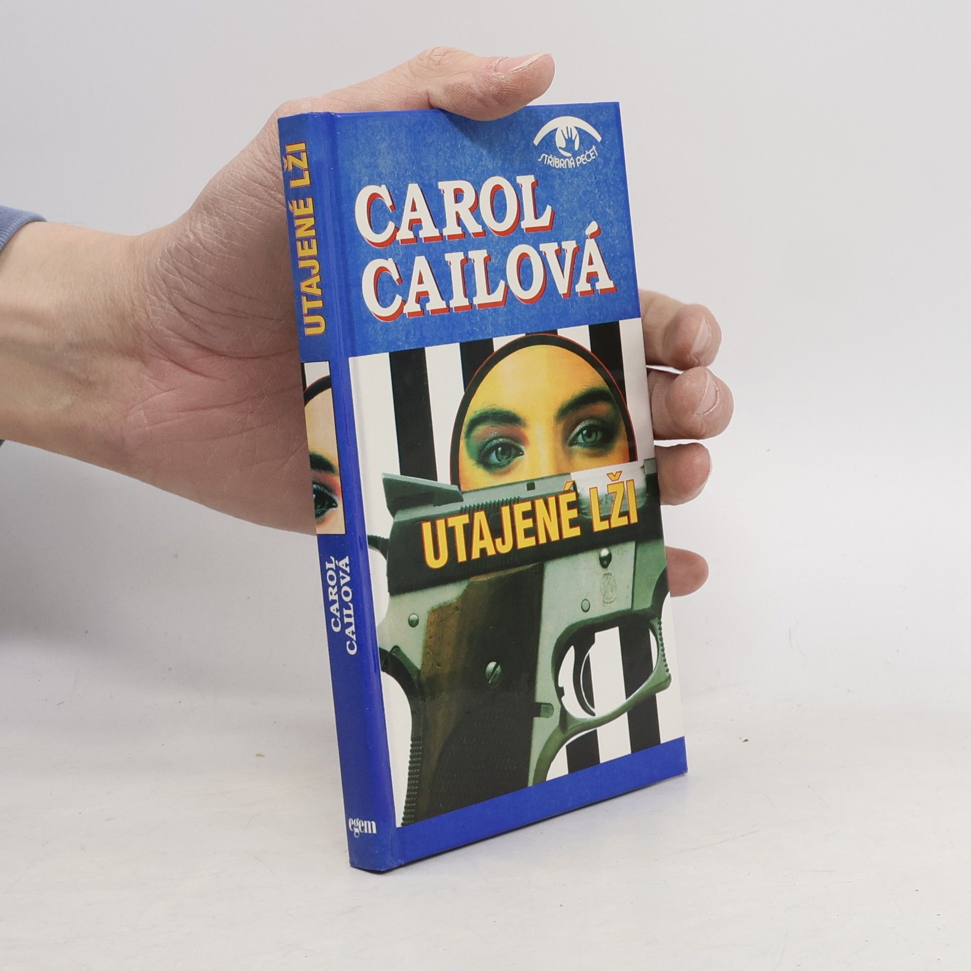 Carol Cail Utajené lži