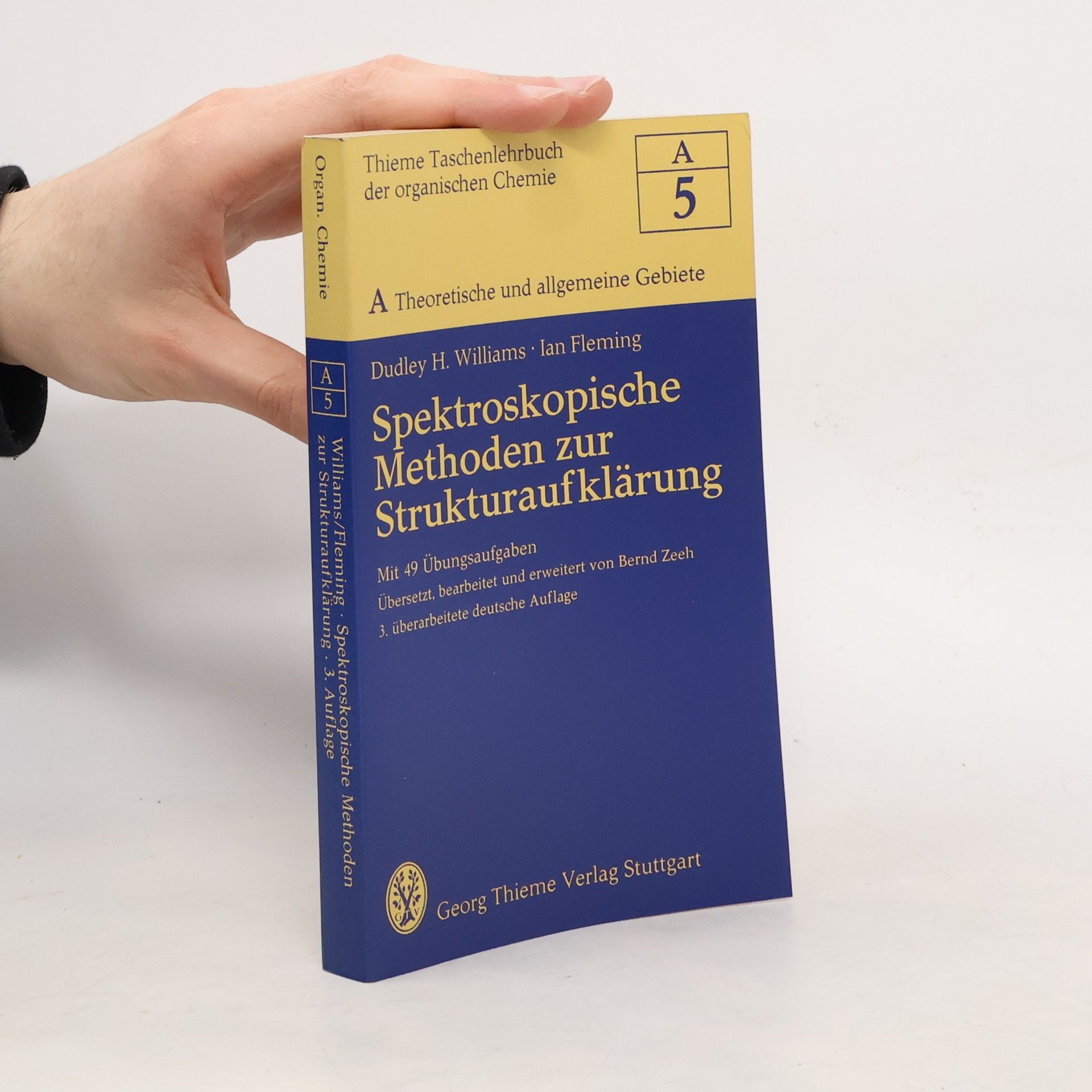 Dudley H. Williams Spektroskopische Methoden zur Strukturaufklärung