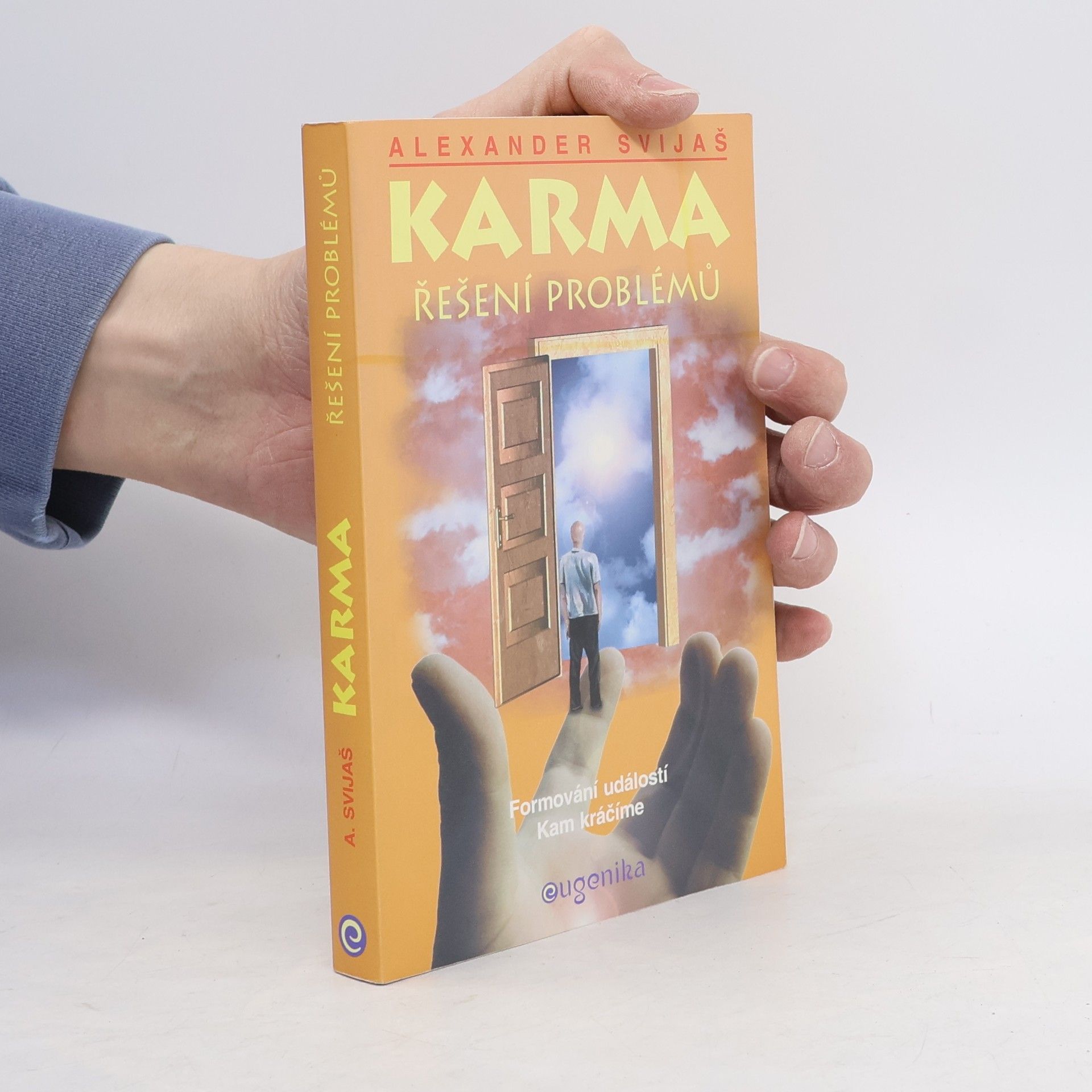 Aleksandr Grigor jevič Svijaš Karma. Řešení problémů