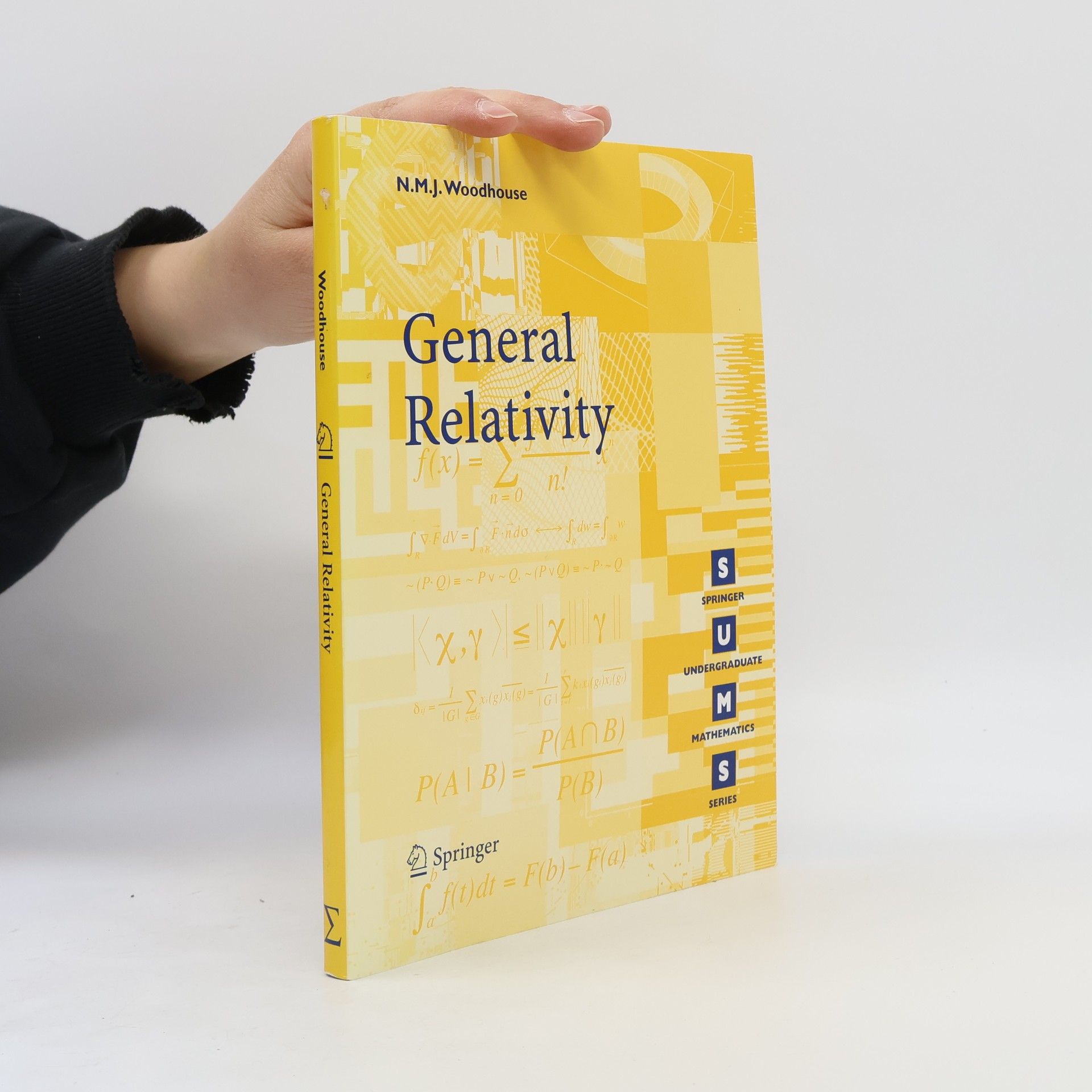 Nicholas M. J. Woodhouse Undergraduate Mathematics Series: General Relativity
