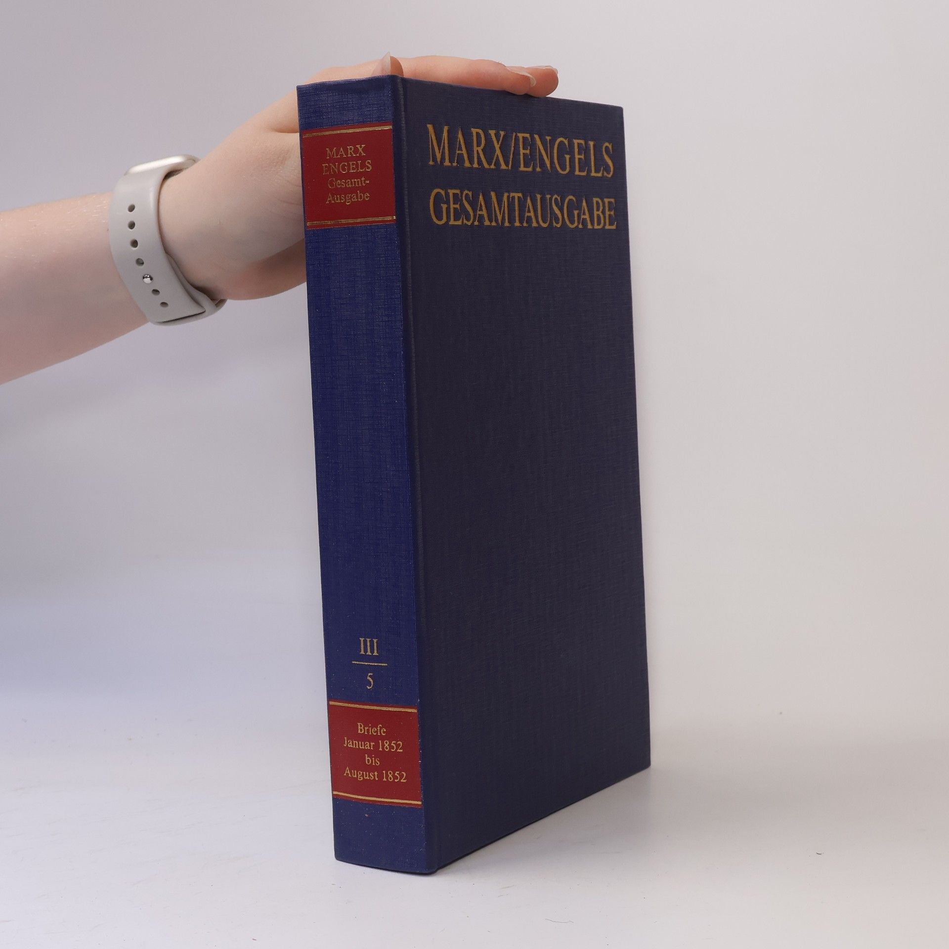 Karl Marx Marx/Engels Gesamtausgabe III/5