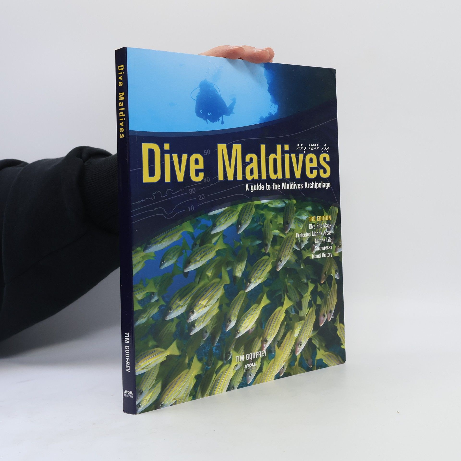 Tim Godfrey Atoll Editions: Dive Maldives