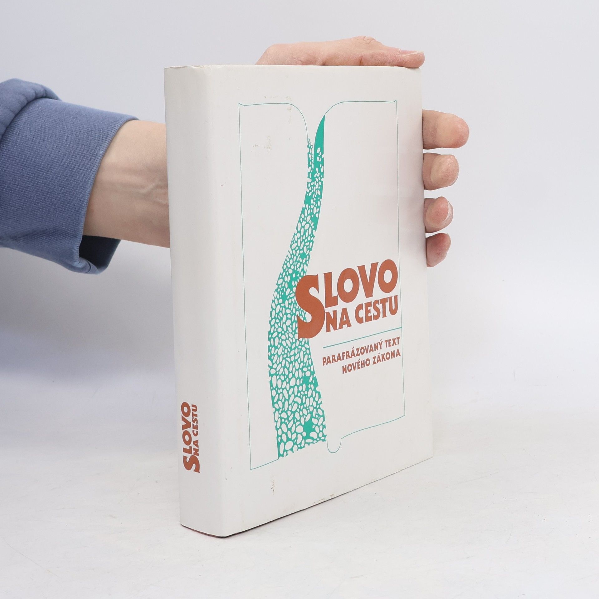 Jan Bárta Slovo na cestu. Parafrázovaný text Nového zákona